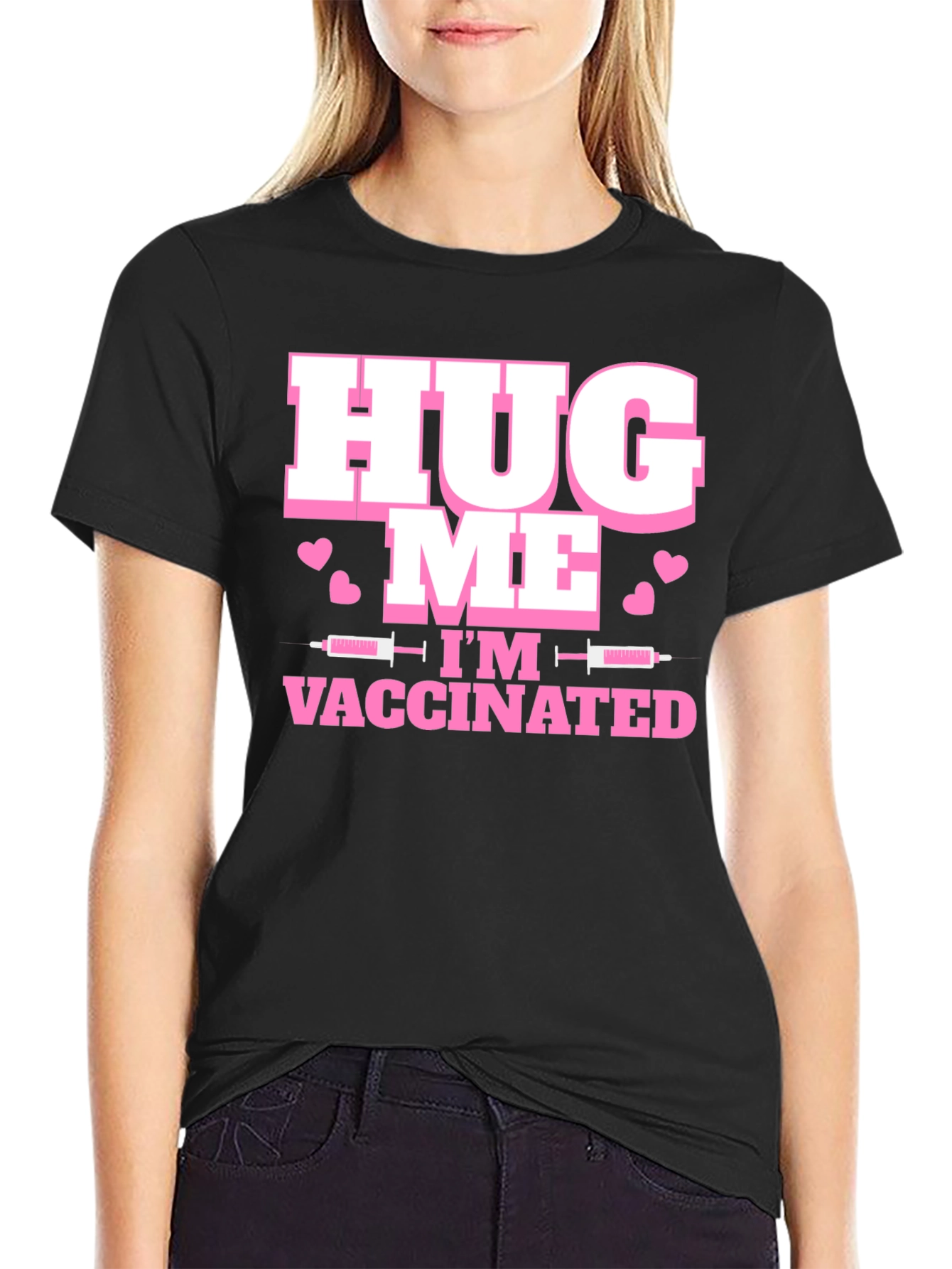 Black Hug Me I'm Vaccinated T-Shirt view 2