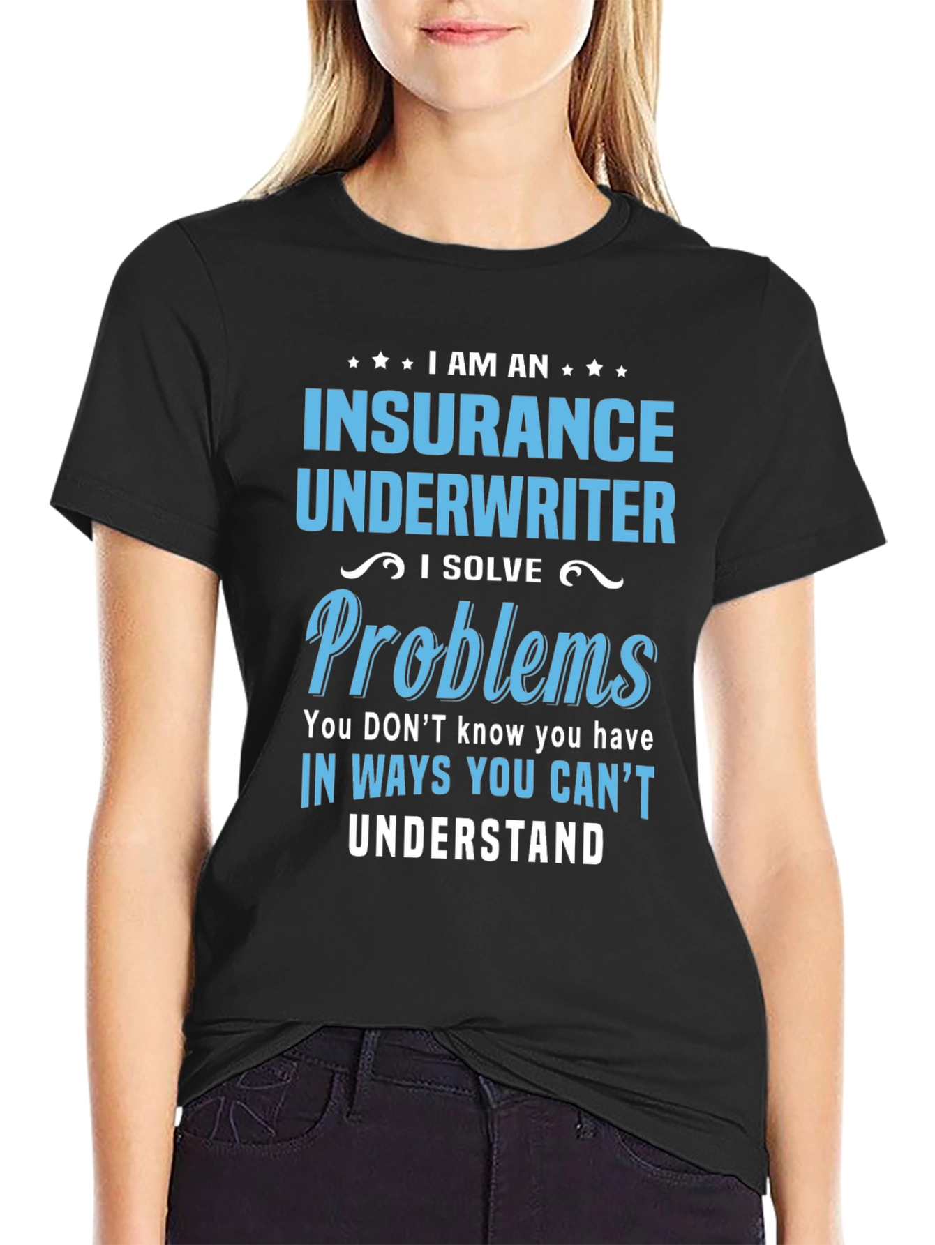 Black Insurance Underwriter T-Shirt - I Solve Problems view 2