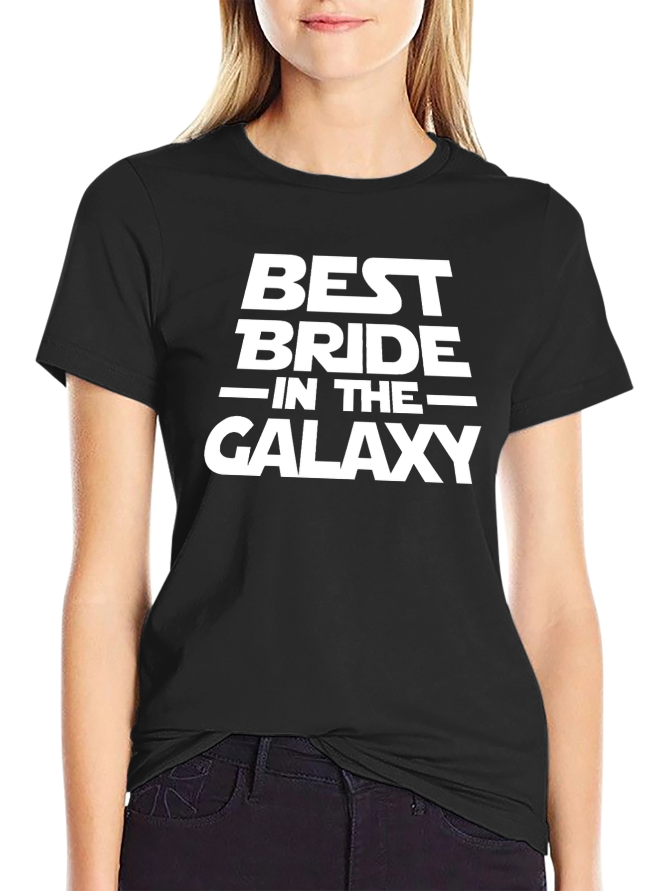 Black Best Bride in the Galaxy T-Shirt - Star Wars Wedding view 2
