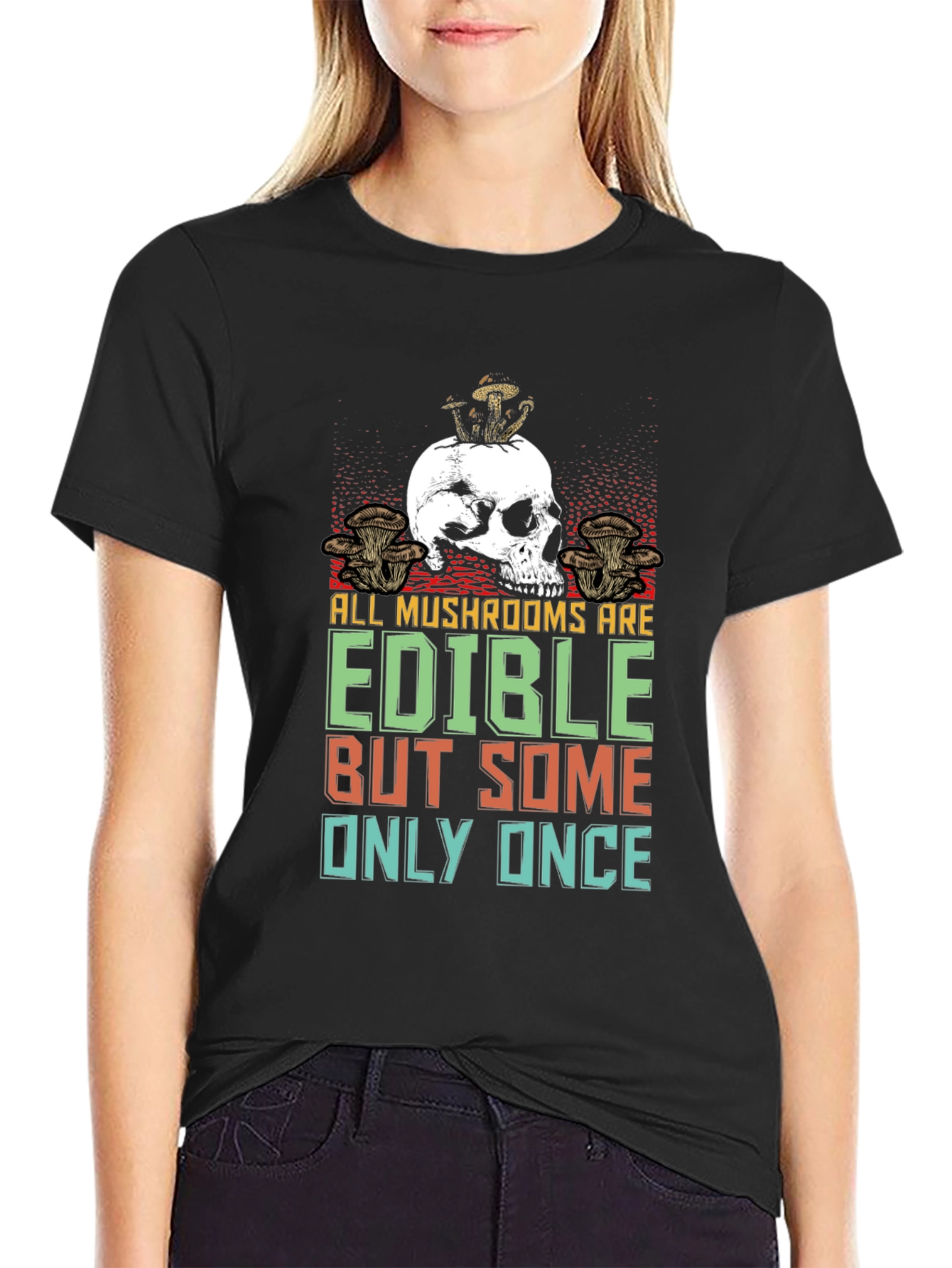 Black Skull Mushroom Edible Once T-Shirt view 2