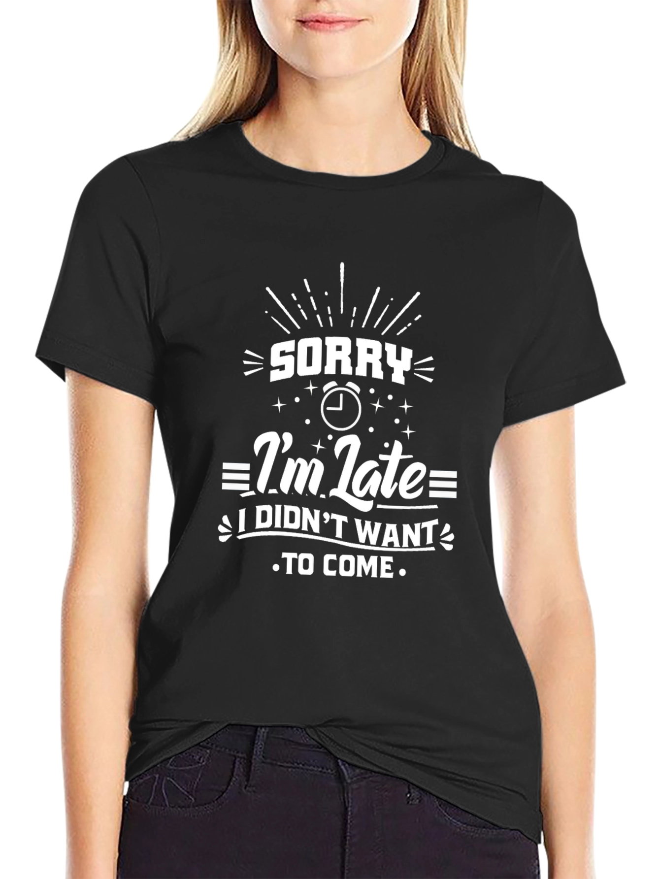Black Sorry I'm Late Funny Graphic T-Shirt view 2