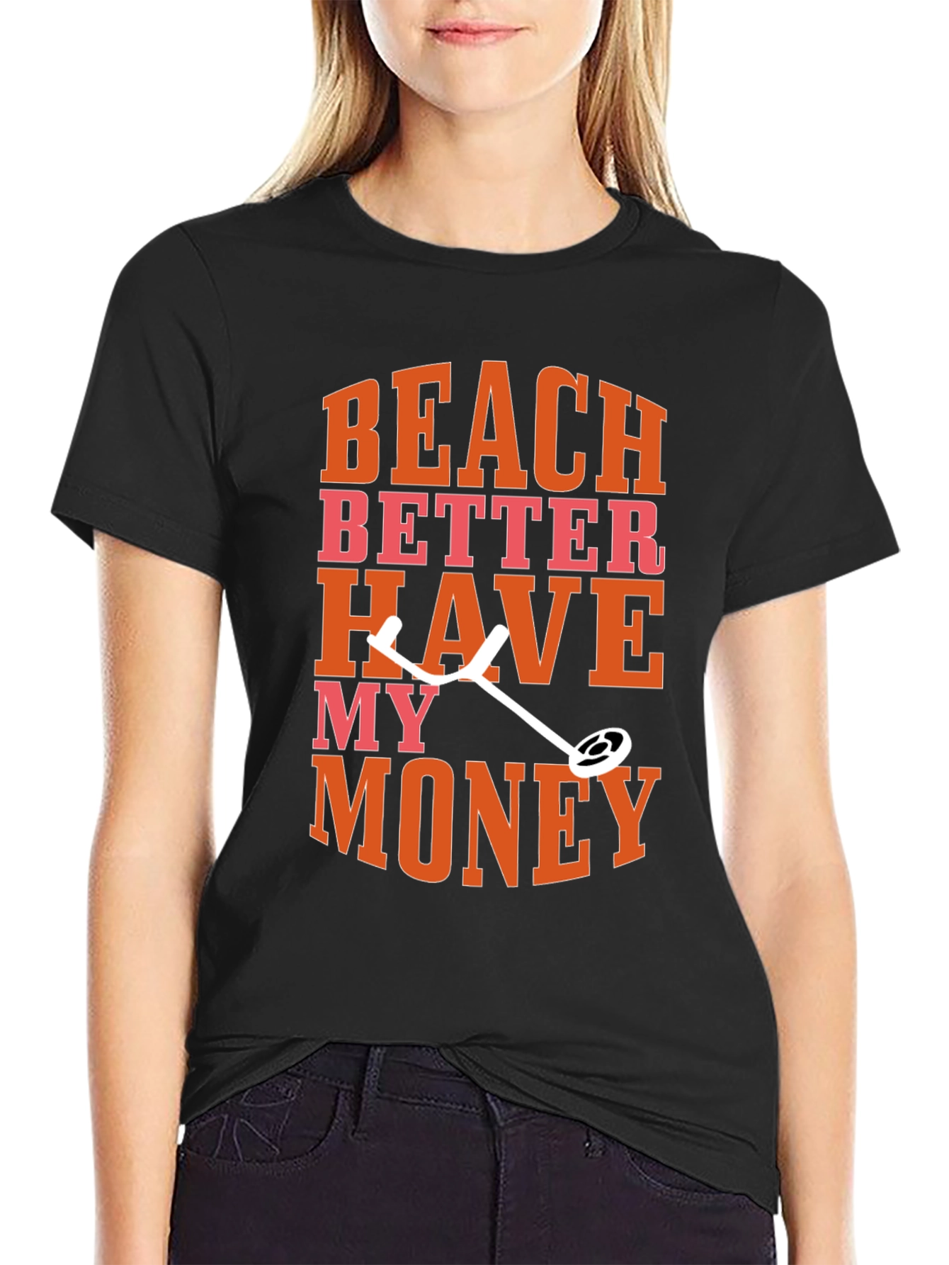 Black Beach Better Have My Money Metal Detecting Graphic Tee view 2