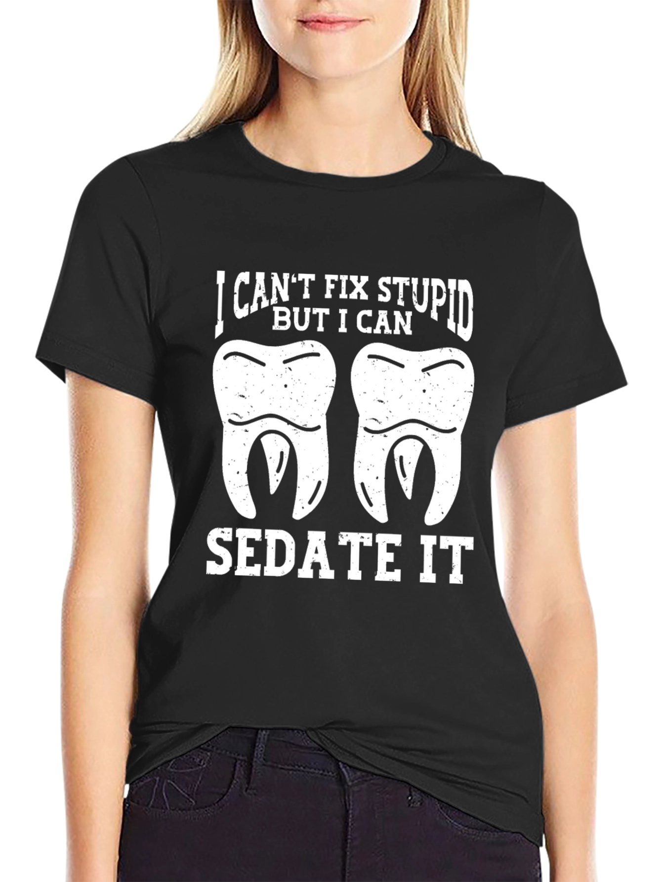 Black Funny Dentist T-Shirt - I Can't Fix Stupid view 2