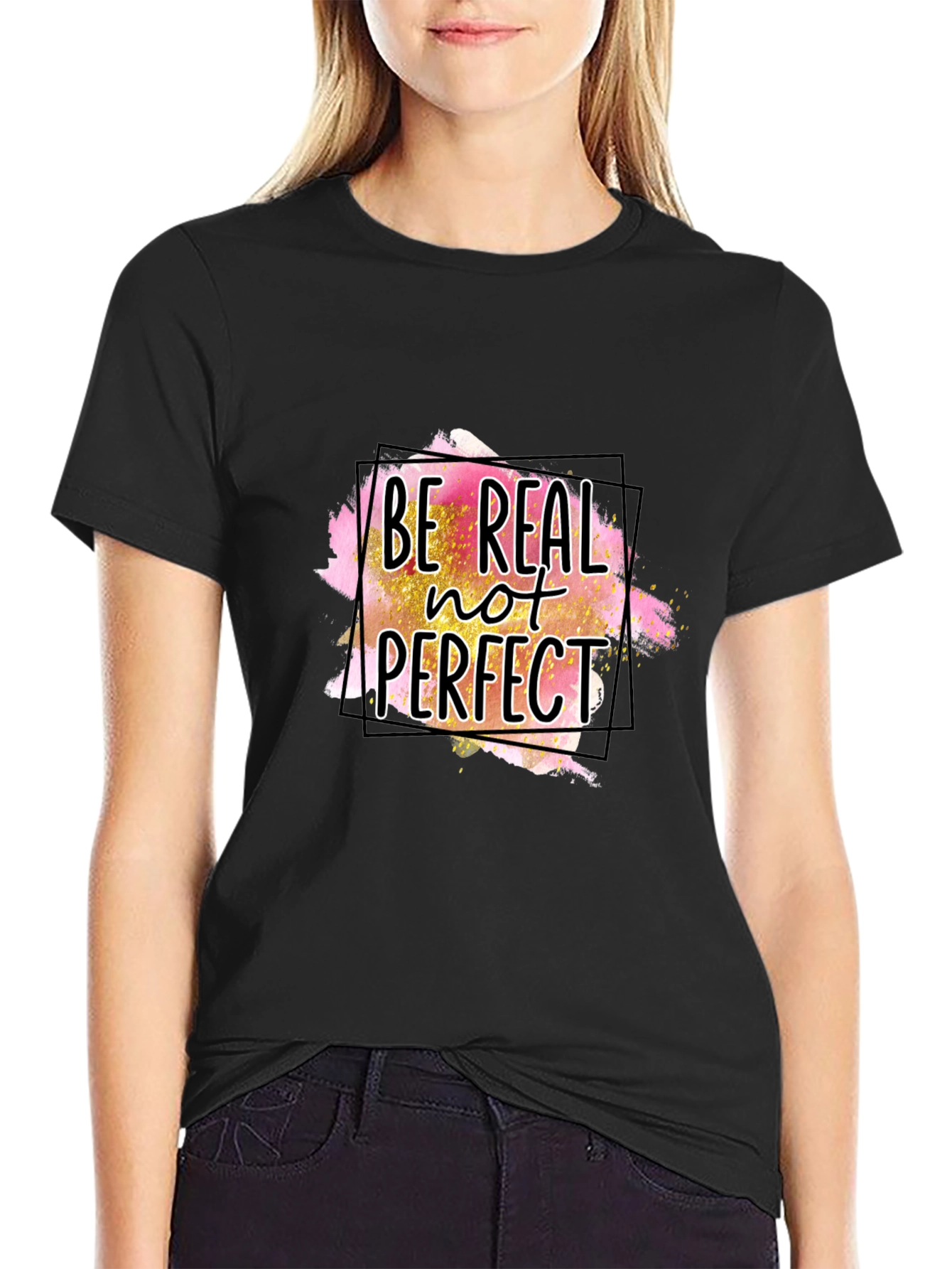 Black Be Real Not Perfect Graphic Tee - Black view 2
