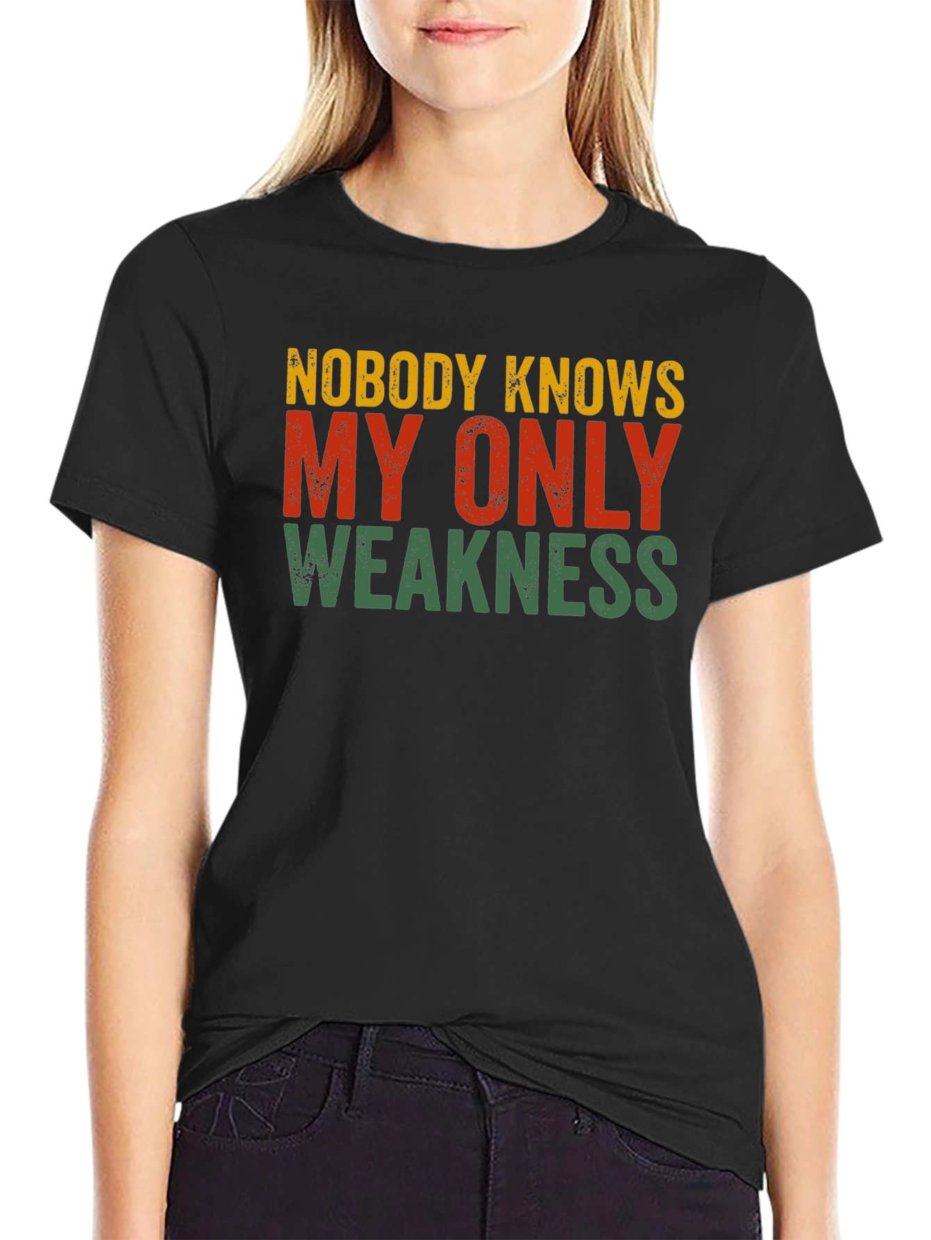 Black Nobody Knows My Only Weakness T-Shirt view 2