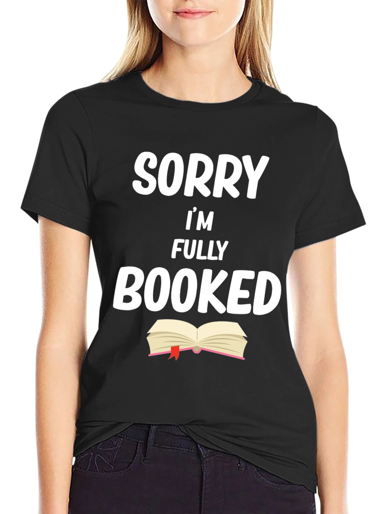 Black Sorry I'm Fully Booked T-Shirt - Book Lover Tee view 2