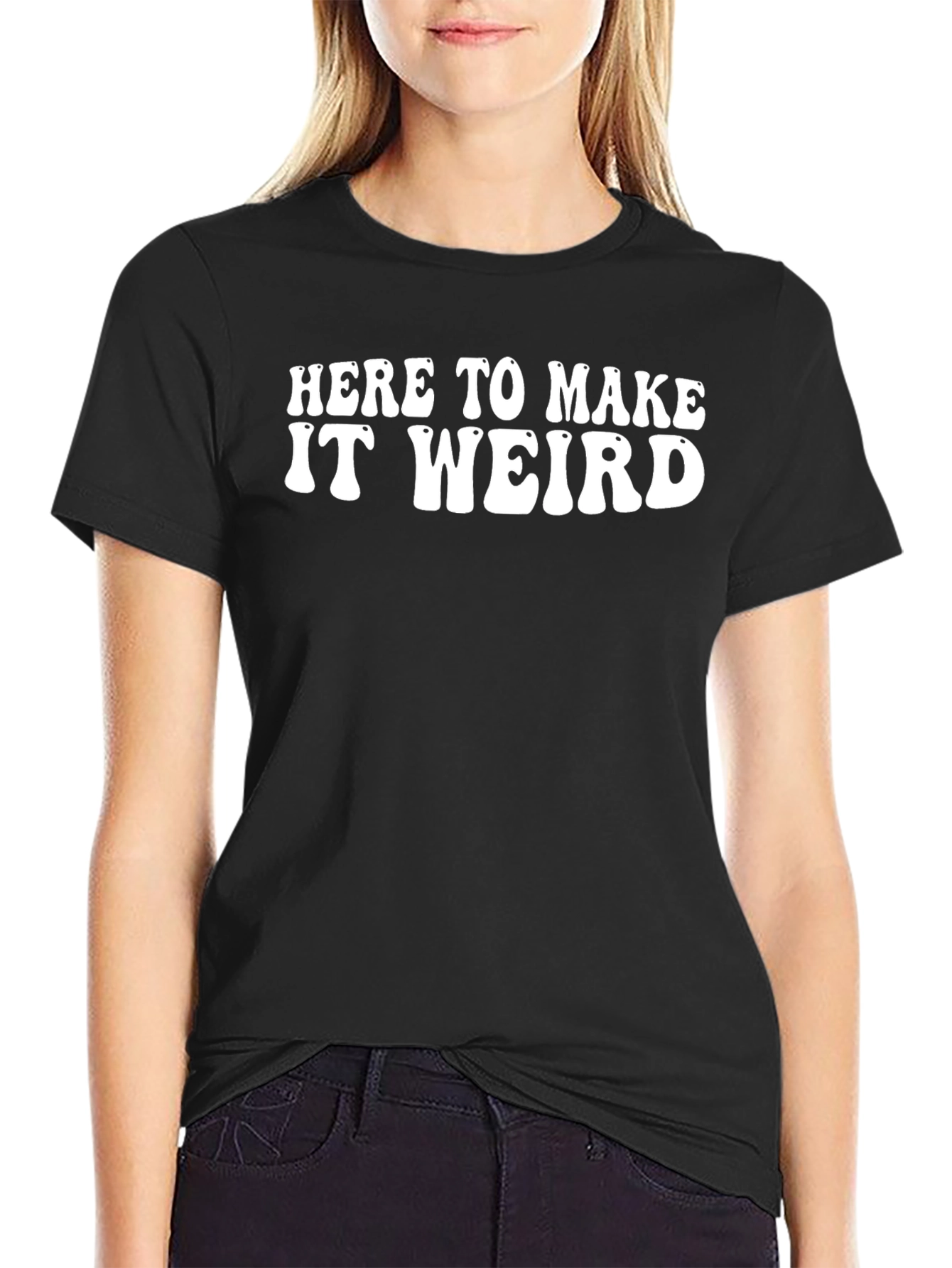 Black Here To Make It Weird Graphic Tee - Black view 2