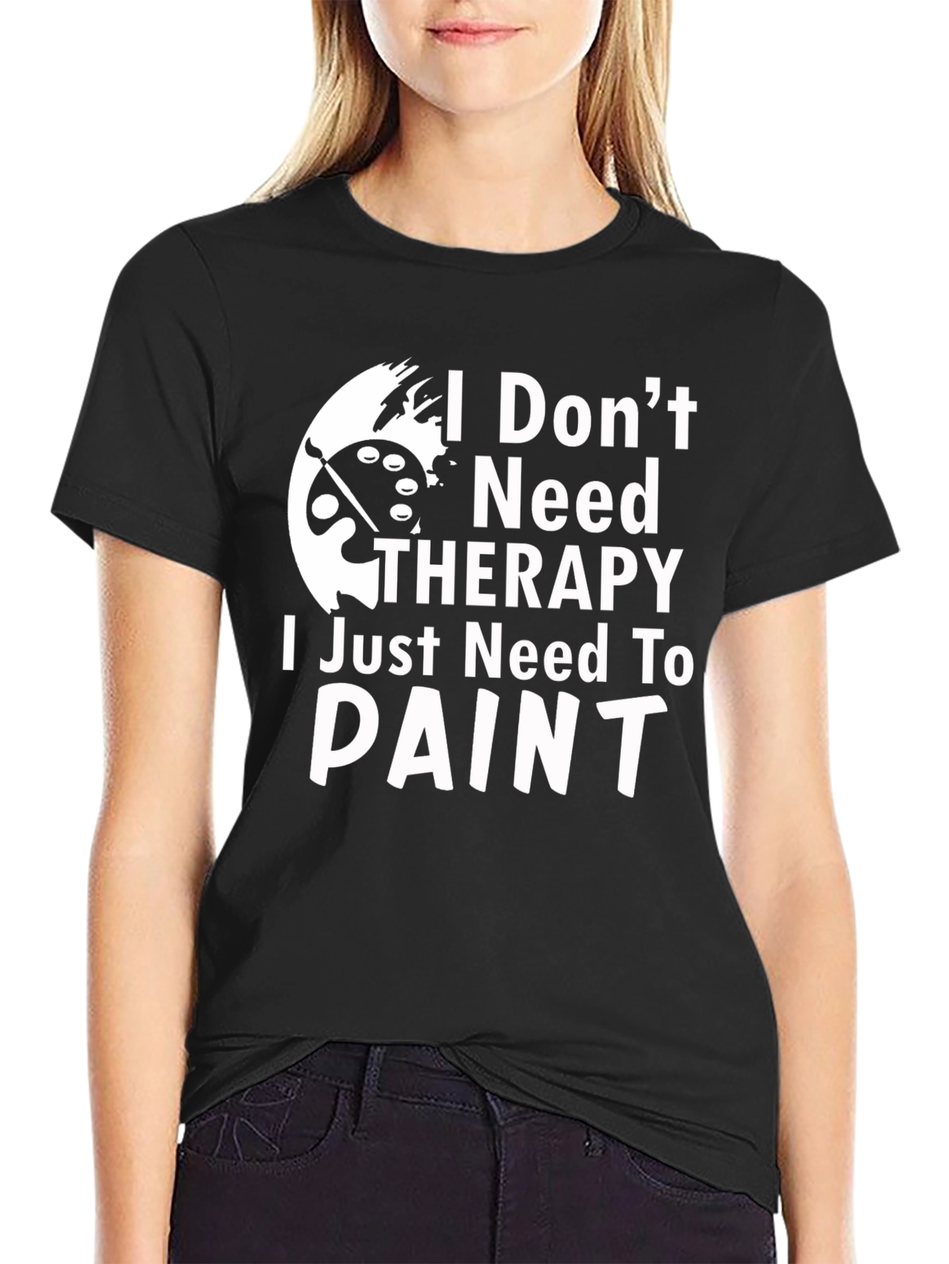 Black I Don't Need Therapy, I Need To Paint T-Shirt view 2