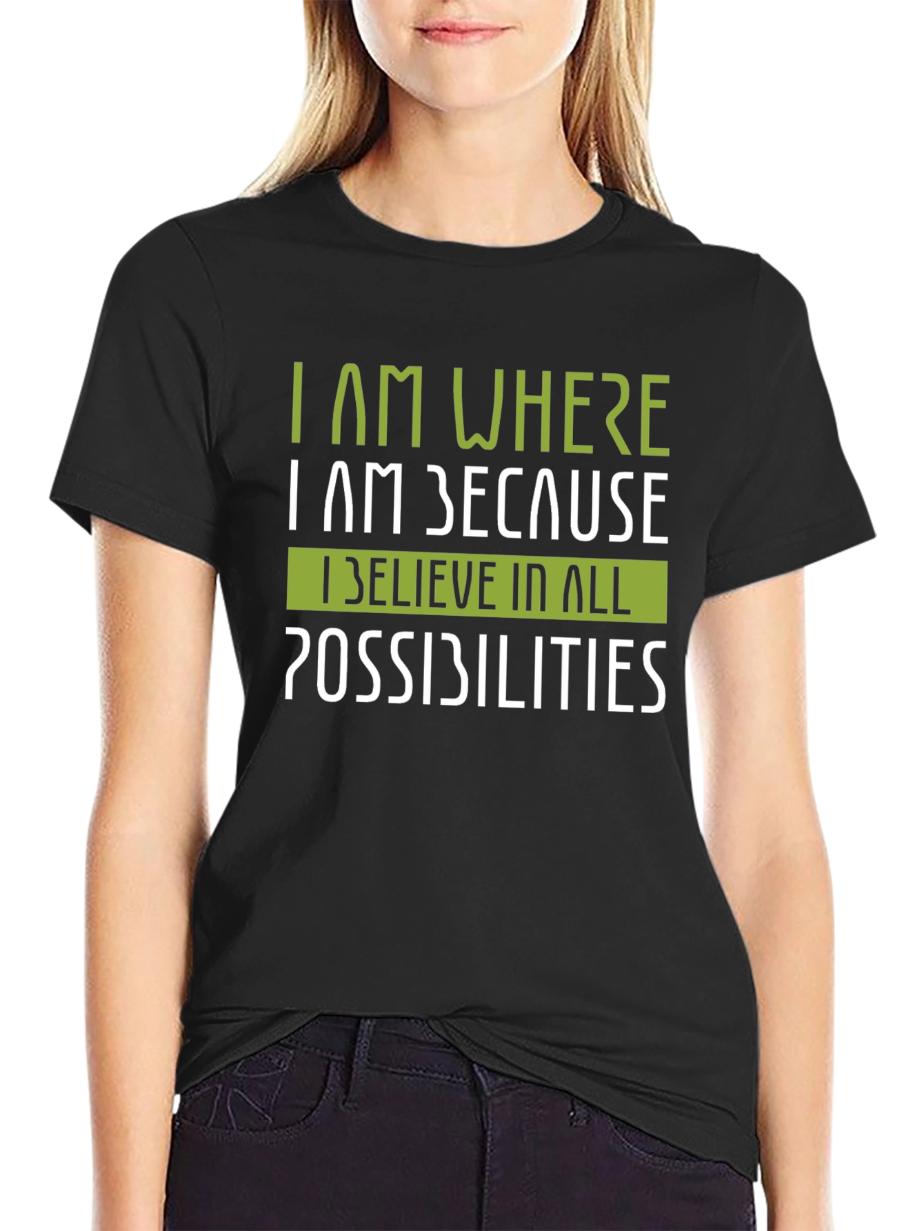 Black Motivational Graphic T-Shirt - I Believe in All Possibilities view 2