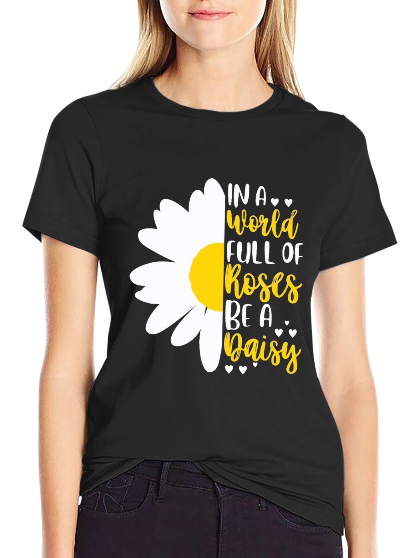 Black In a World Full of Roses Be A Daisy T-Shirt view 2