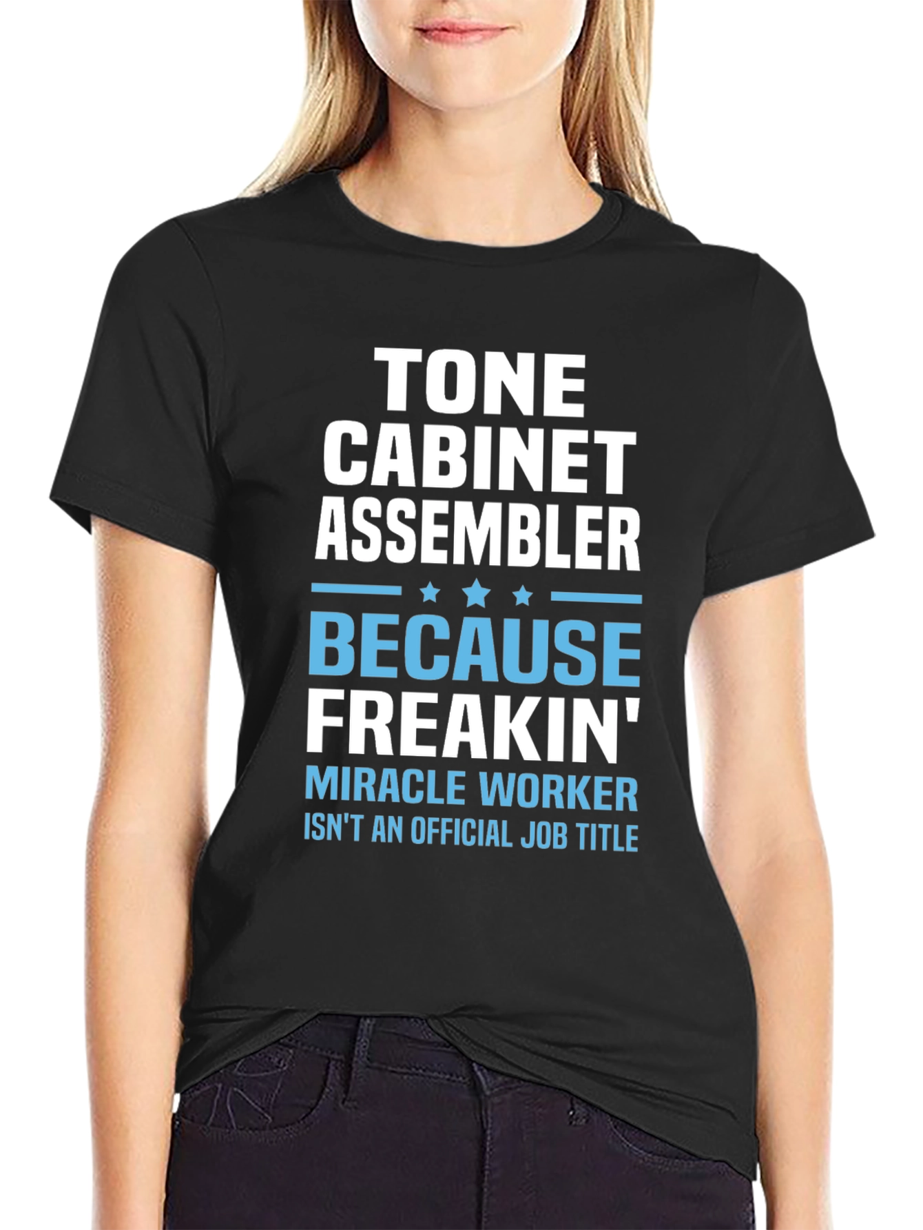Black Tone Cabinet Assembler T-Shirt - Miracle Worker Humor view 2