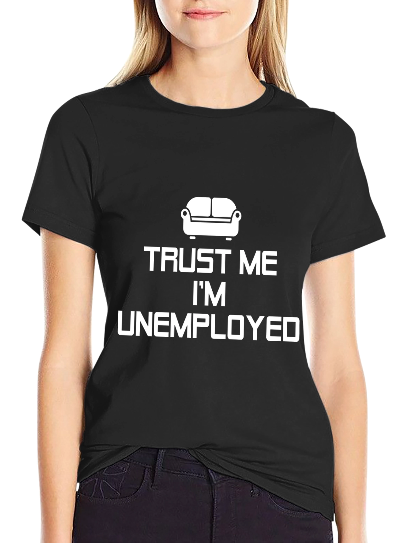 Black Trust Me I'm Unemployed T-Shirt view 2