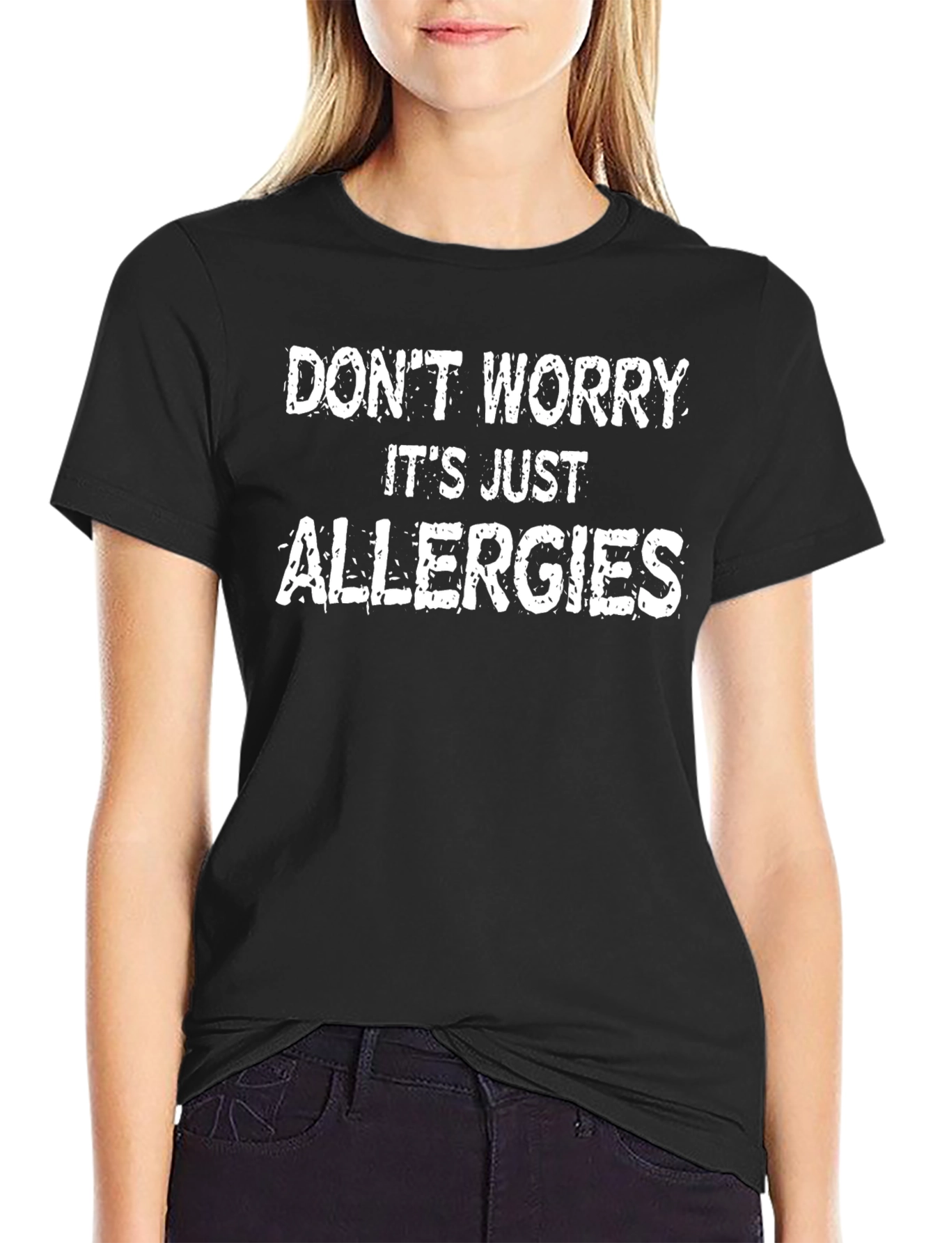 Black Funny Allergy T-Shirt - Don't Worry It's Just Allergies view 2