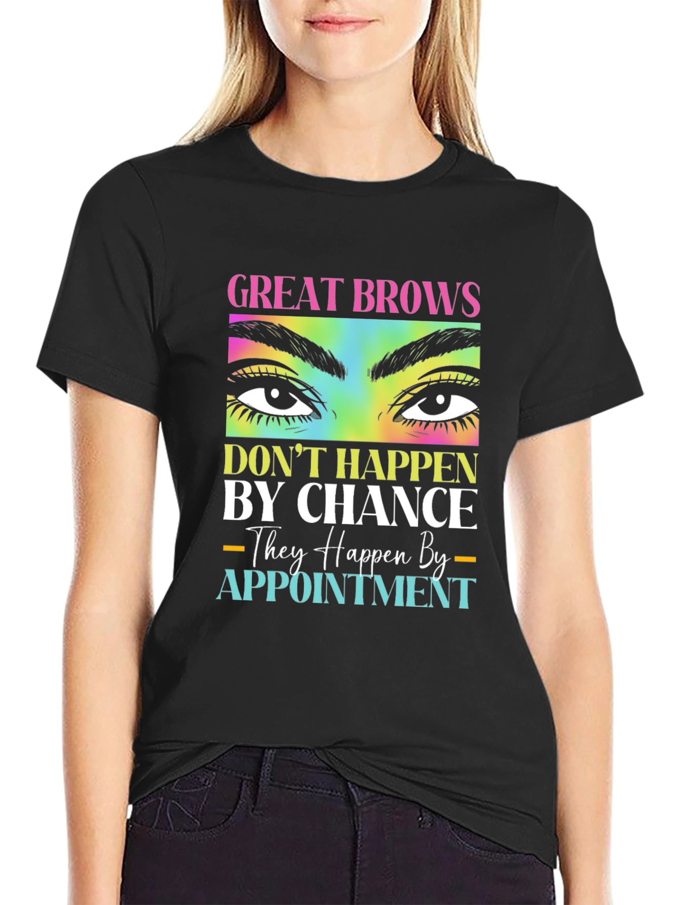 Black Great Brows Appointment T-Shirt view 2