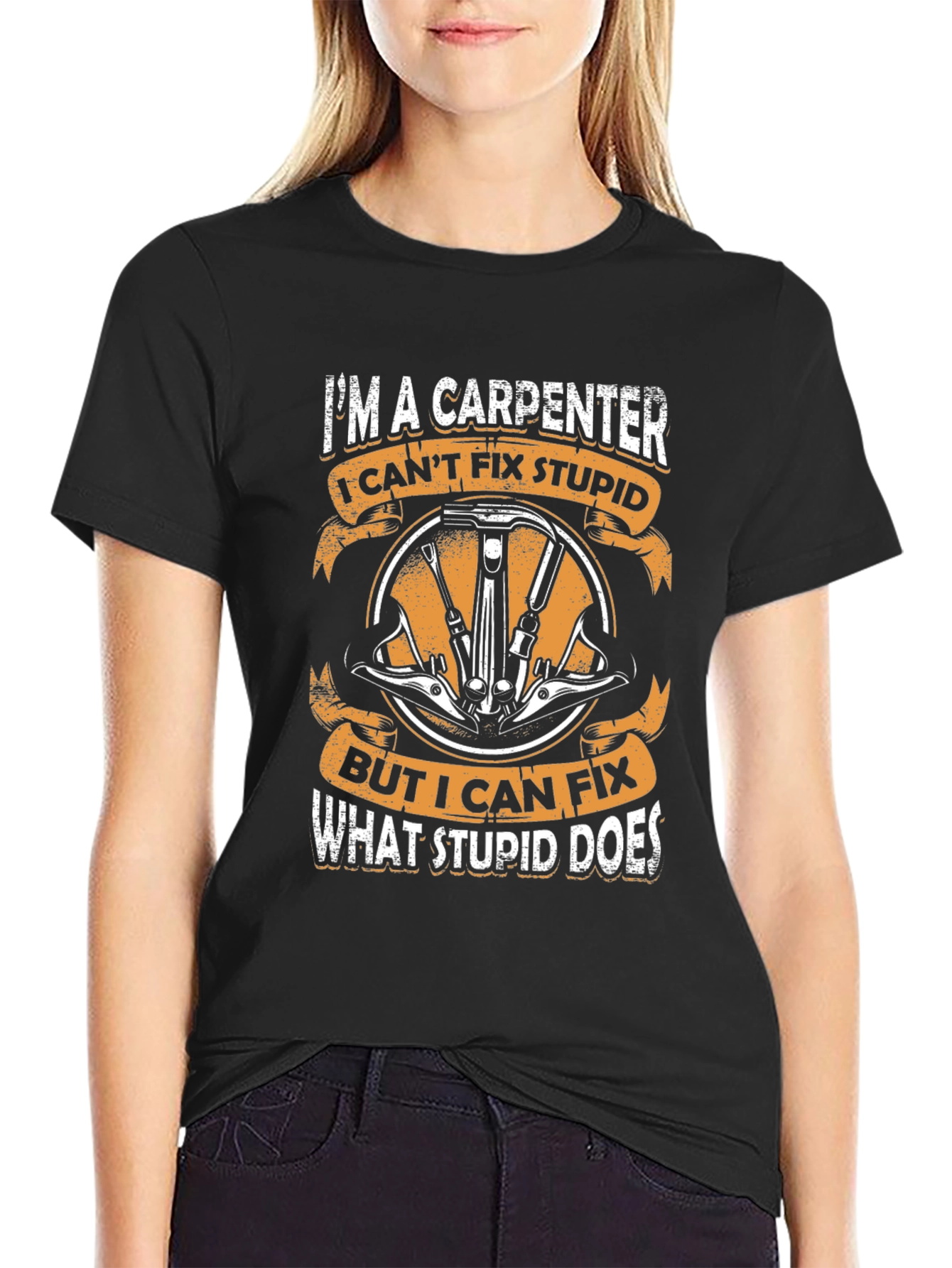 Black Carpenter T-Shirt - I Can't Fix Stupid view 2