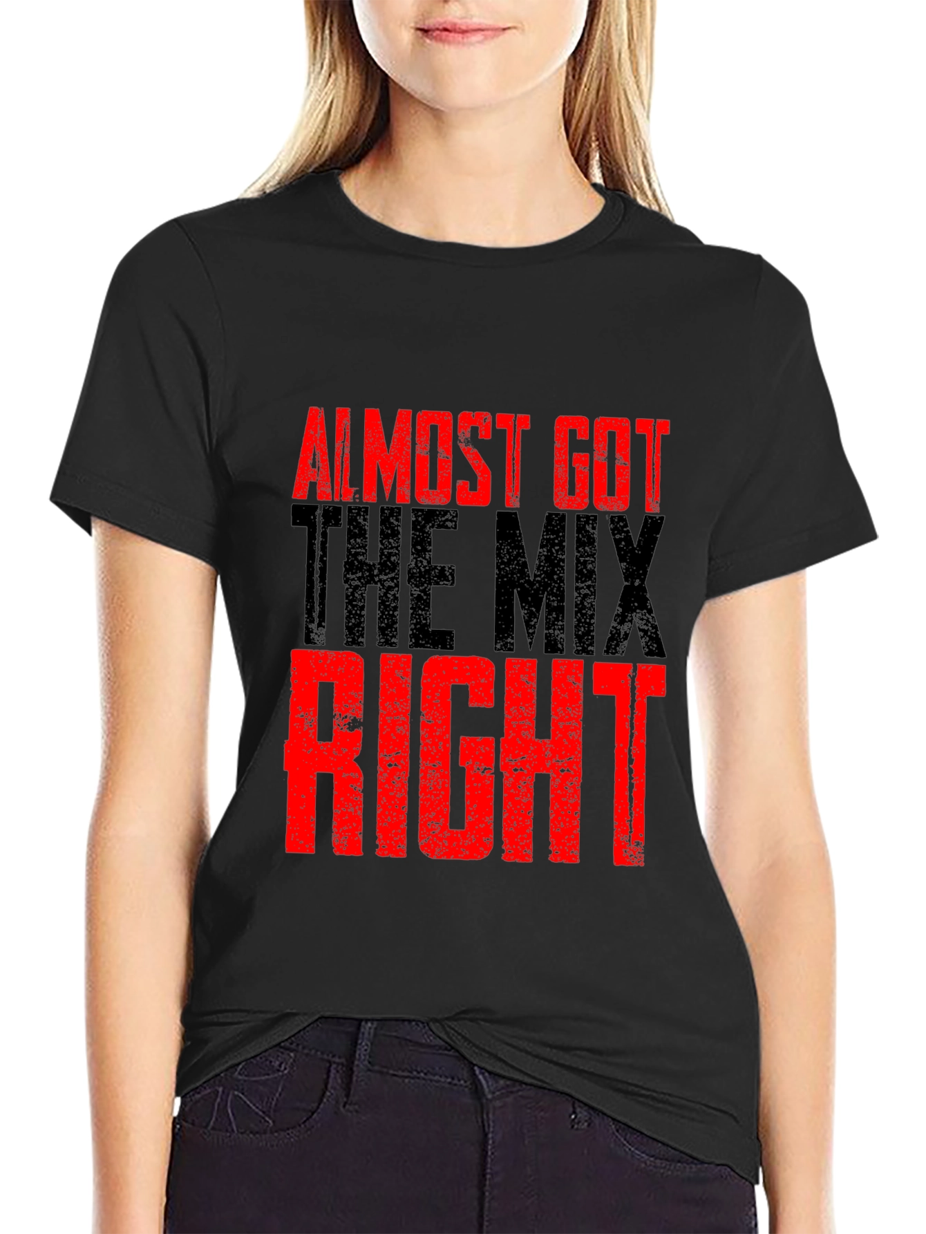 Black Almost Got The Mix Right Graphic T-Shirt view 2