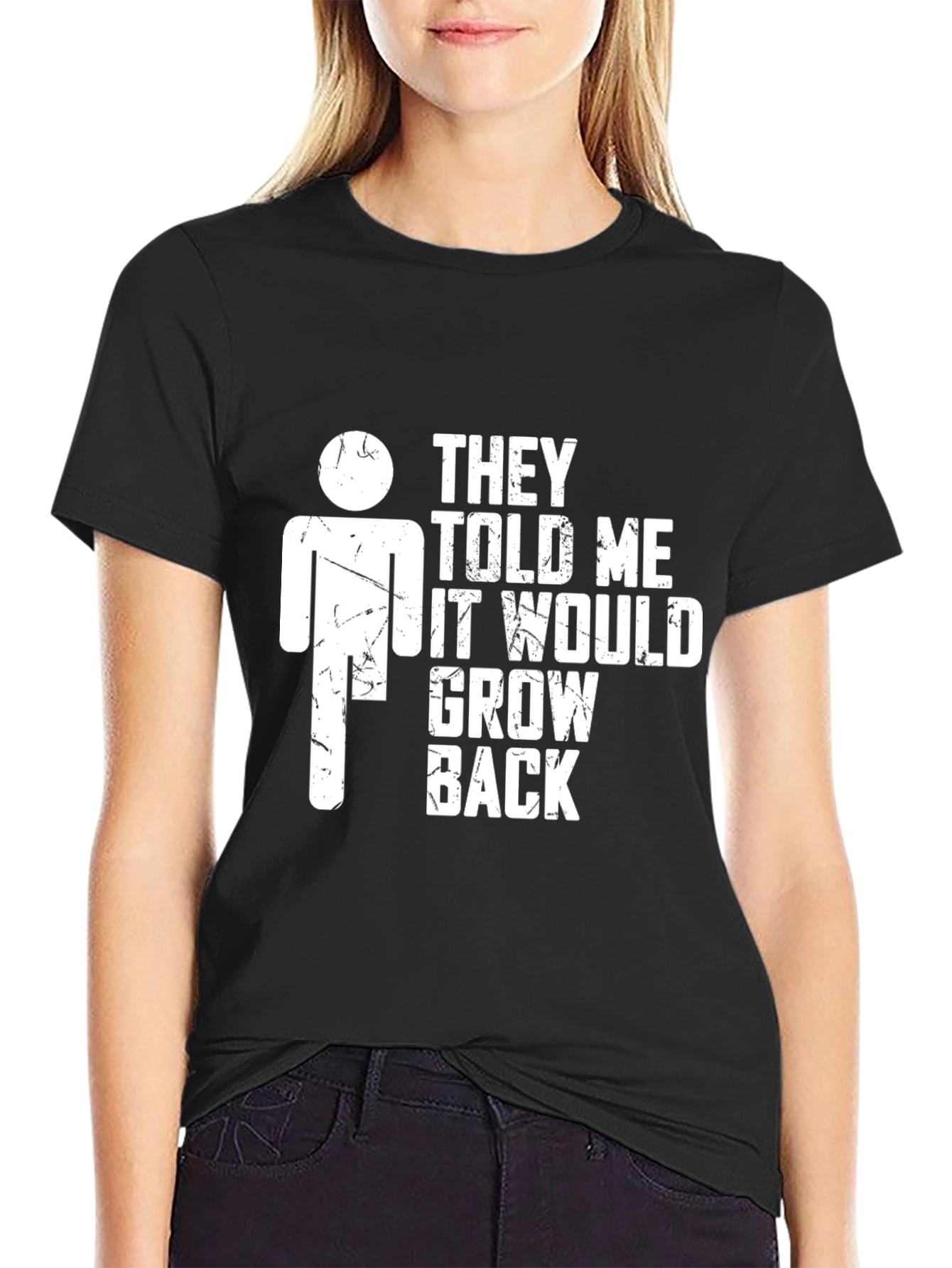 Black Humorous They Told Me It Would Grow Back Graphic Tee view 2