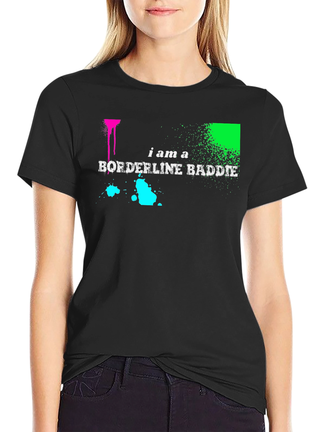 Black I am a Borderline Baddie Graphic T-Shirt view 2