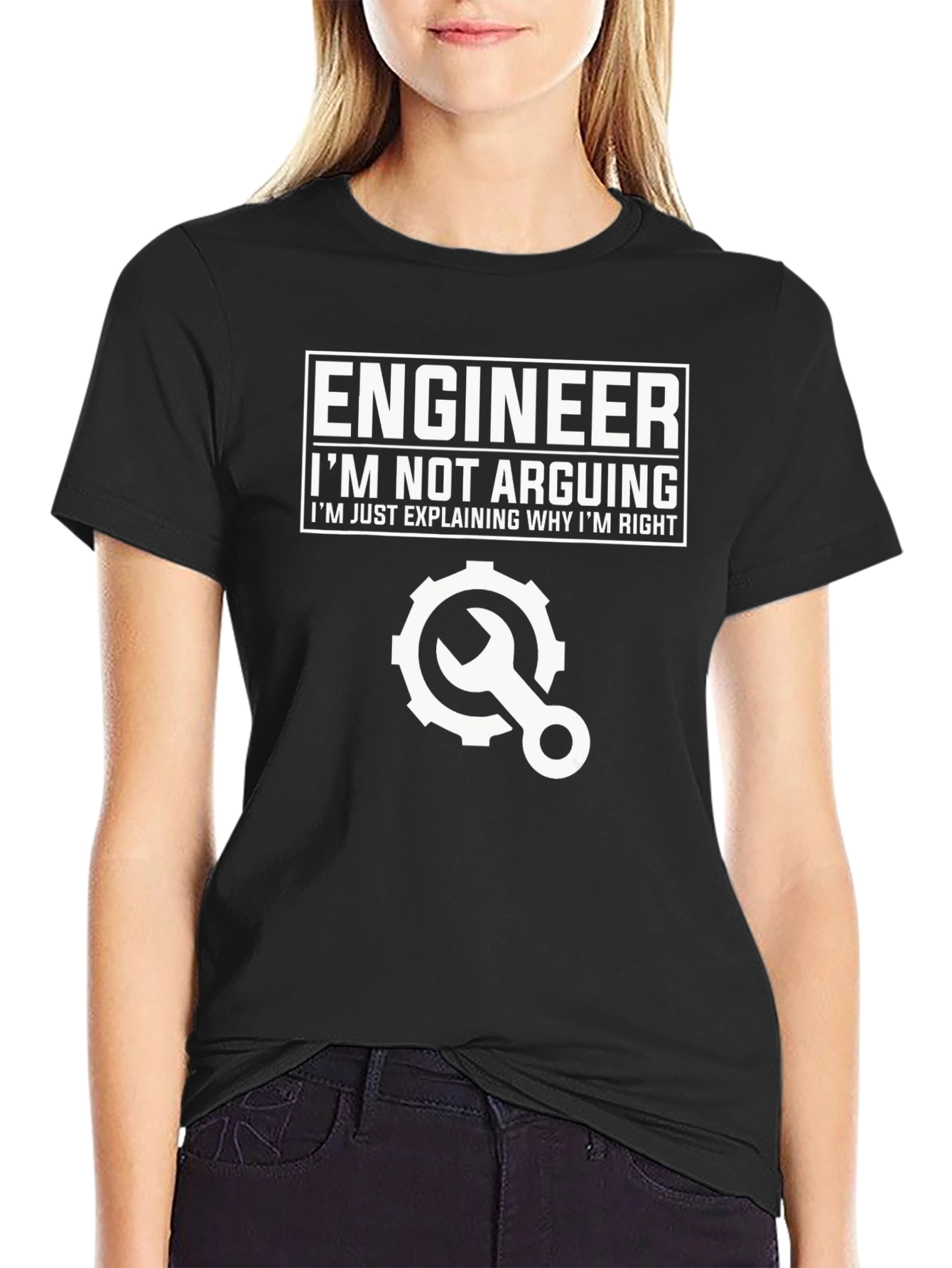 Black Engineer T-Shirt: I'm Not Arguing, Explaining Why I'm Right view 2