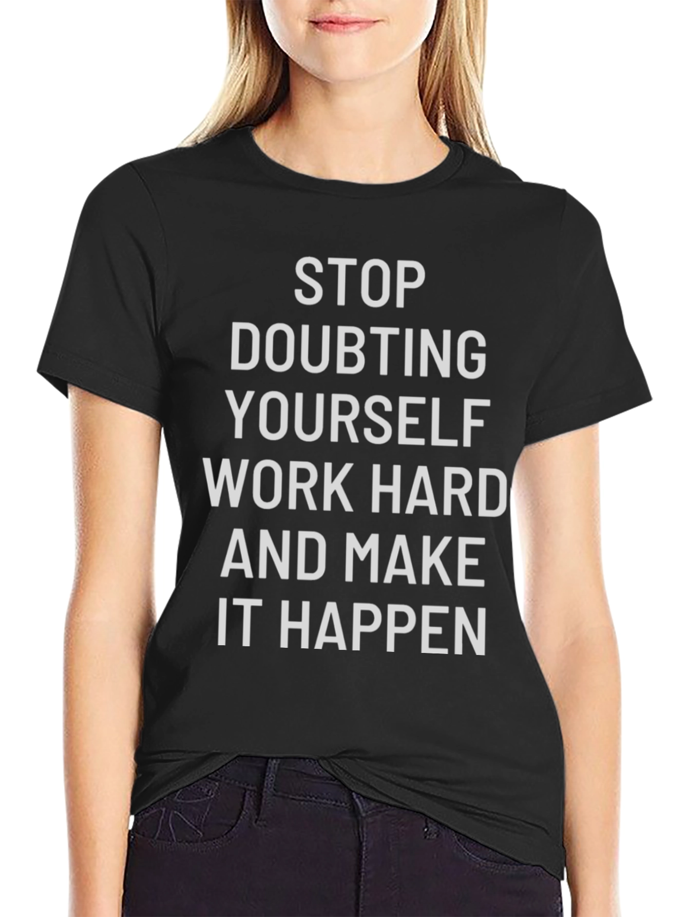 Black Motivational Graphic T-Shirt: Stop Doubting Yourself view 2