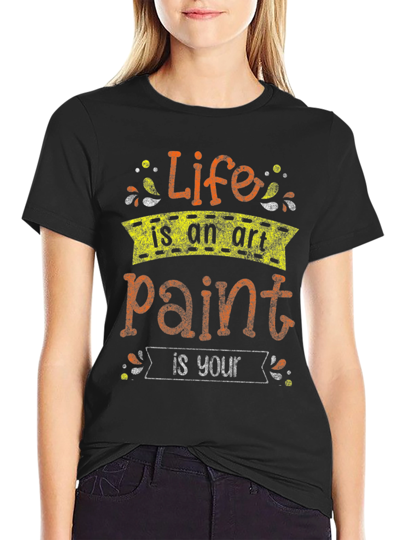 Black Life Is An Art Paint Is Your T-Shirt view 2