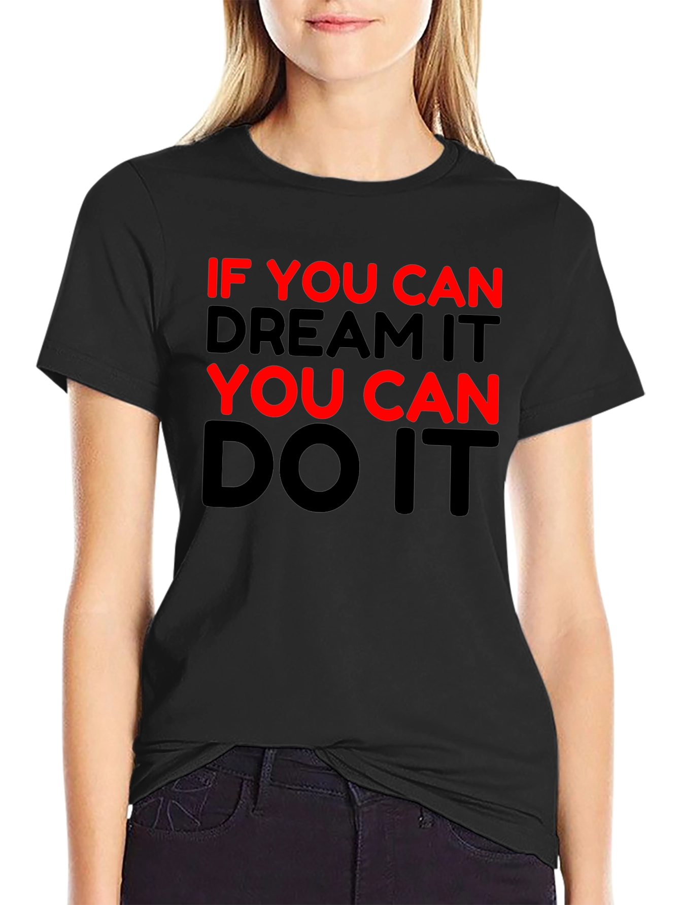 Black Motivational Black T-Shirt - Dream It Do It view 2