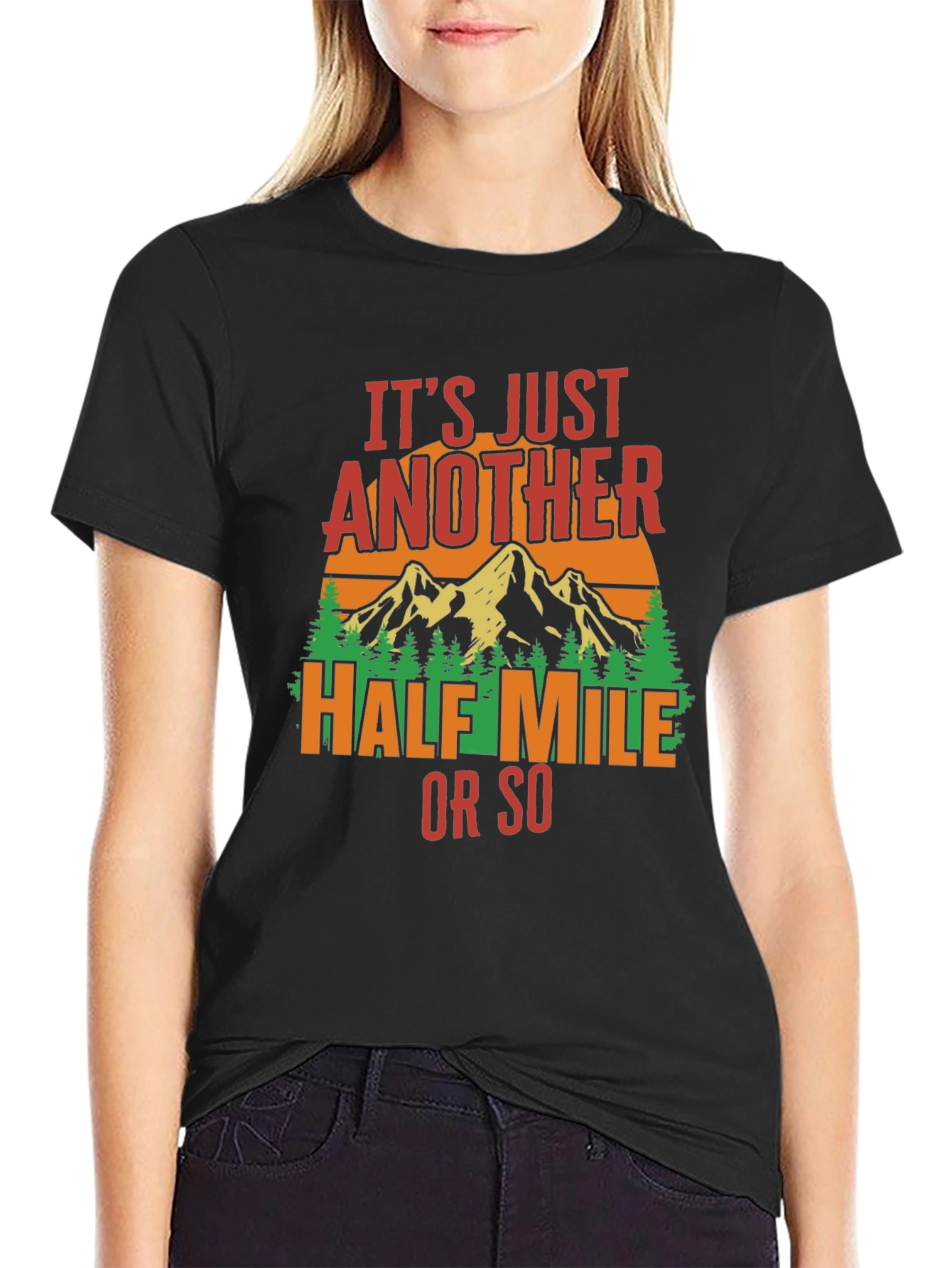 Black Hiking T-Shirt: Just Another Half Mile view 2