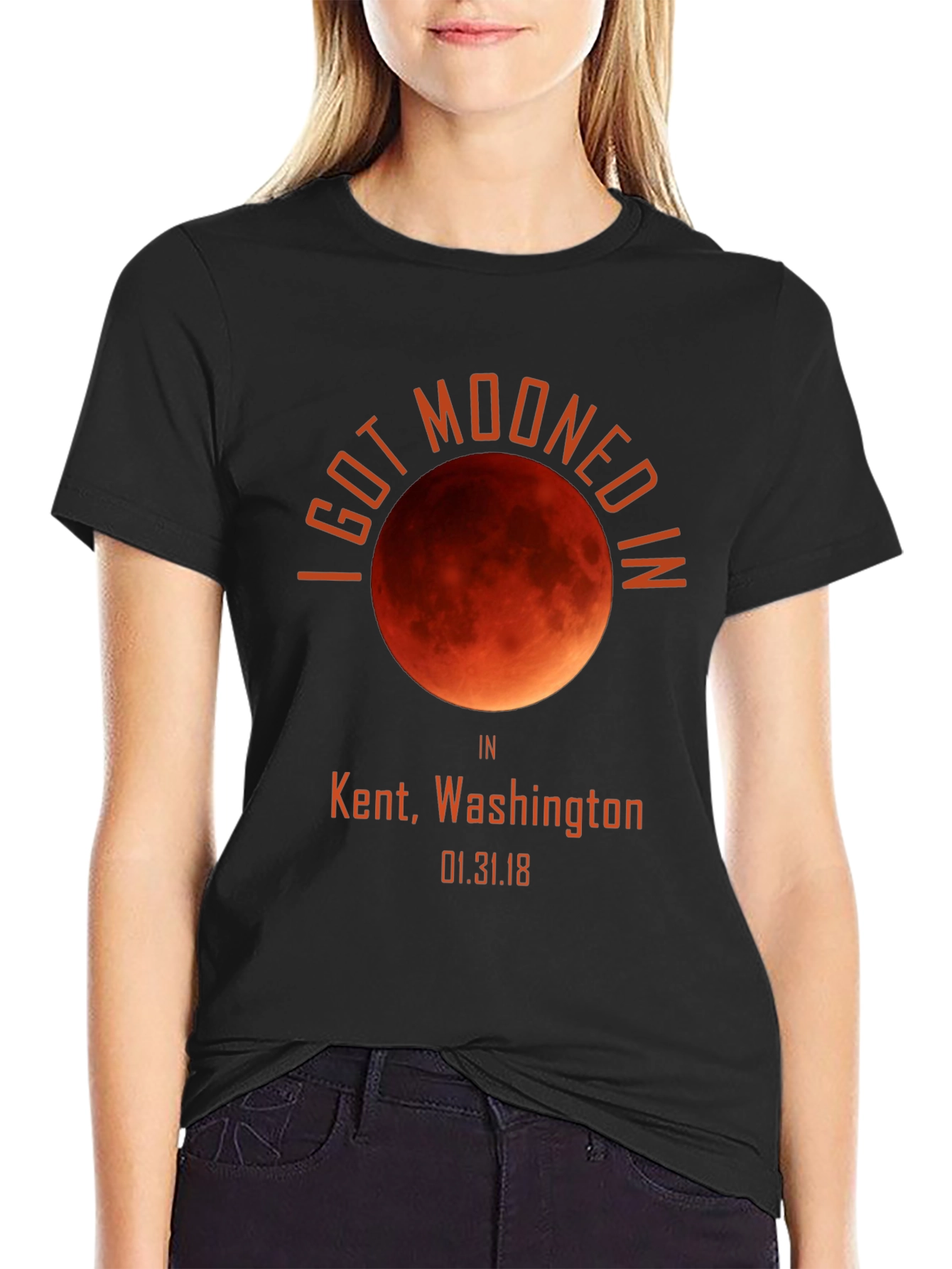 Black I Got Mooned In Kent, WA T-Shirt view 2