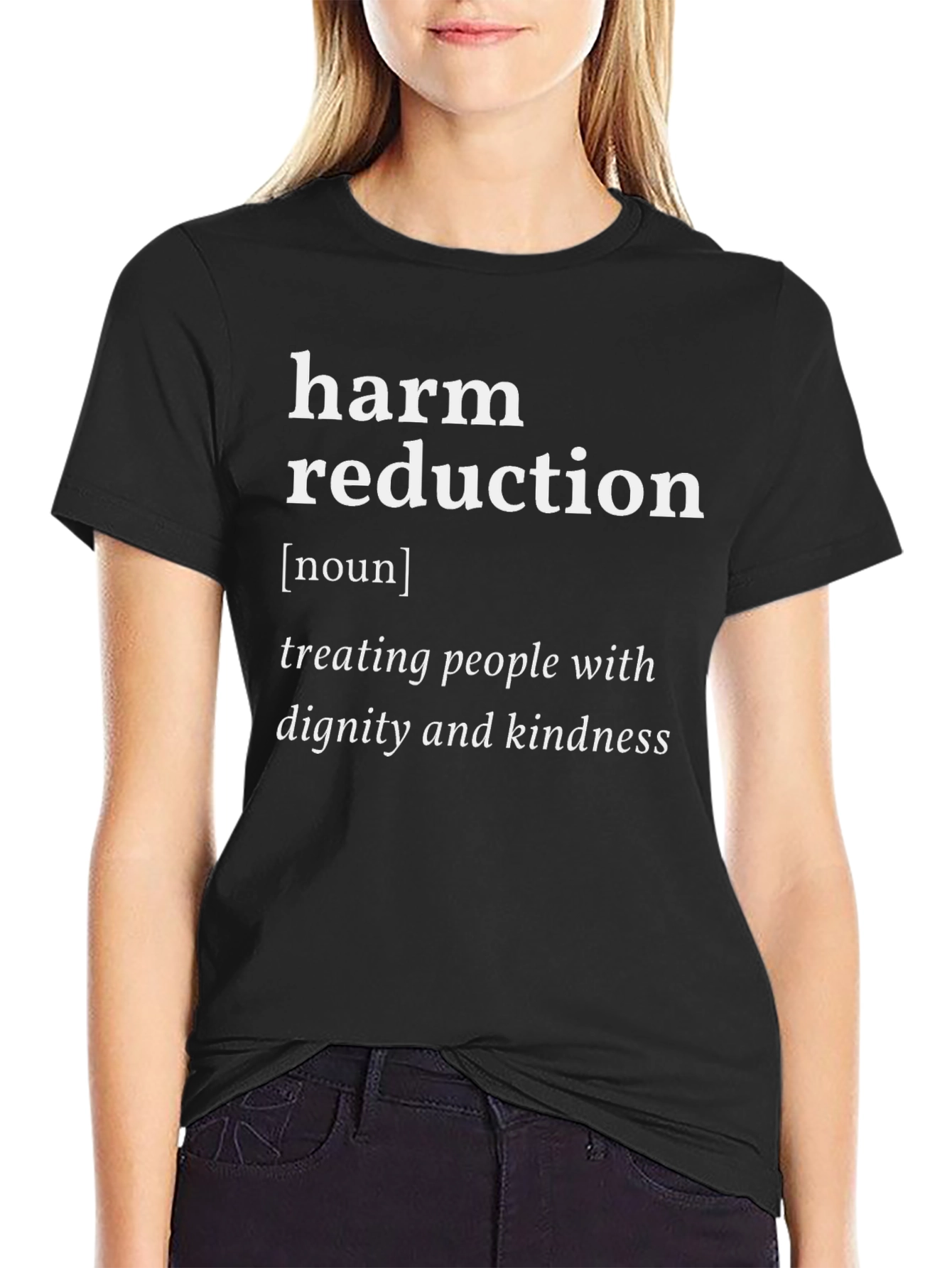 Black Harm Reduction T-Shirt - Dignity & Kindness view 2