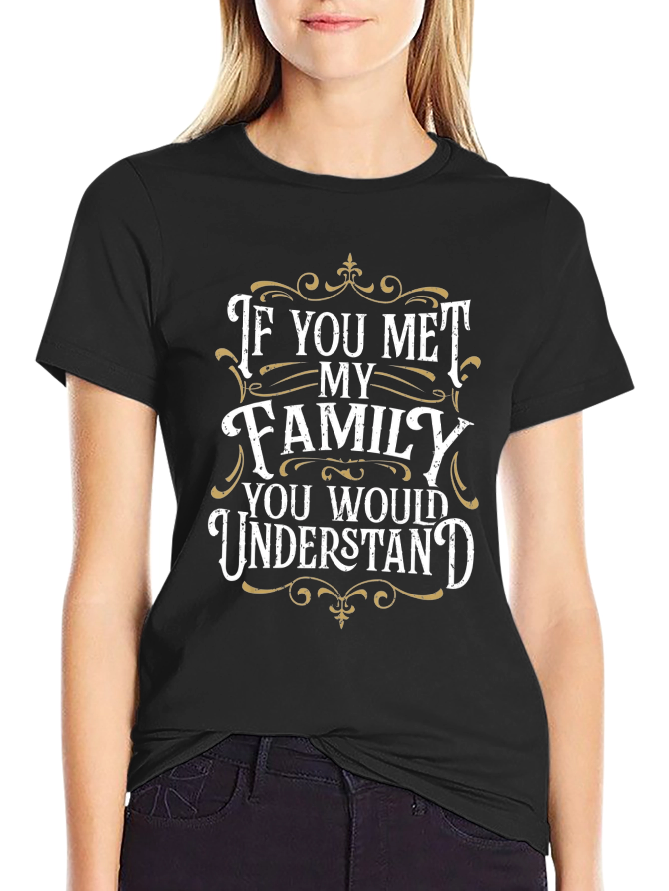 Black Family Humor T-Shirt - You Would Understand view 2