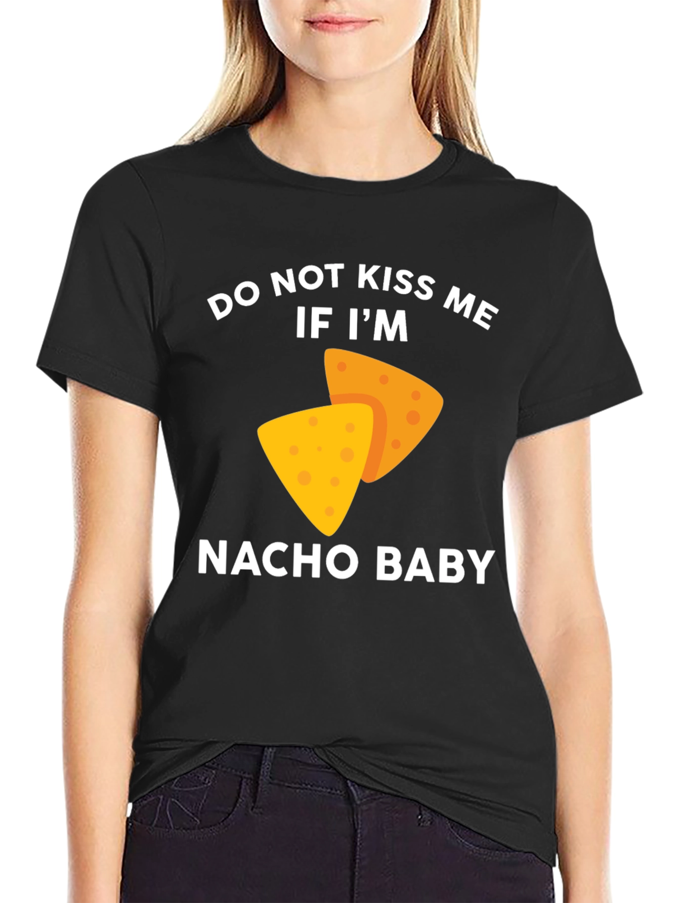 Black Do Not Kiss Me If I'm Nacho Baby T-Shirt view 2