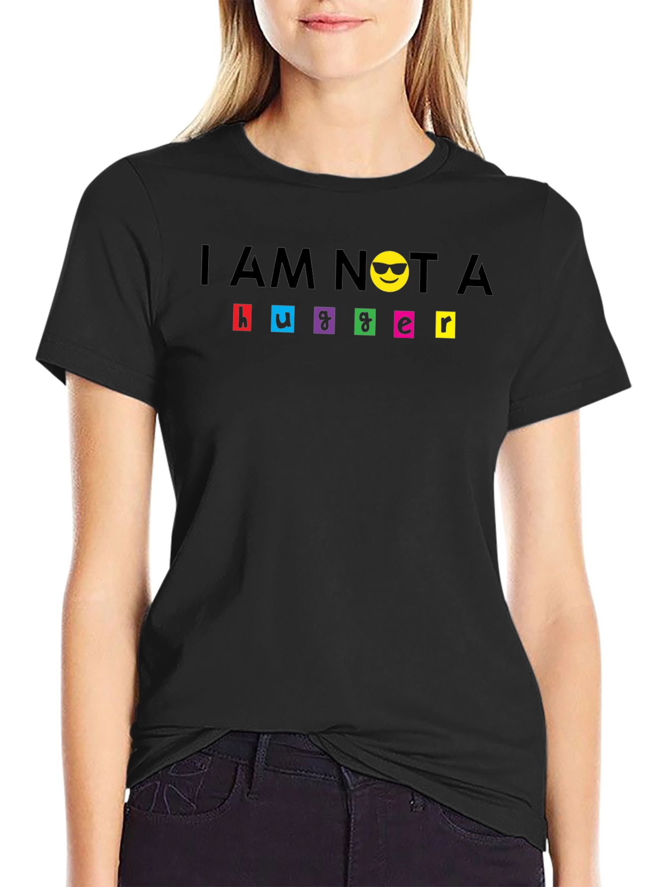 Black I Am Not A Hugger T-Shirt - Funny Graphic Tee view 2