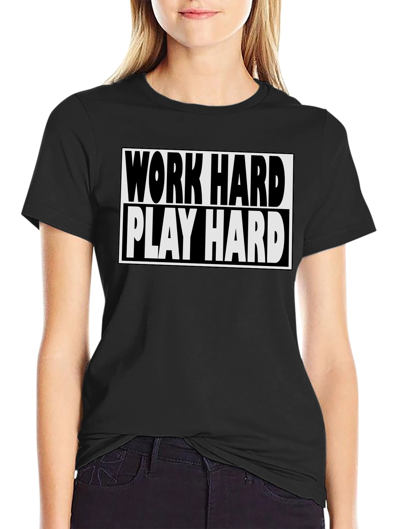 Black Work Hard Play Hard Black T-Shirt view 2