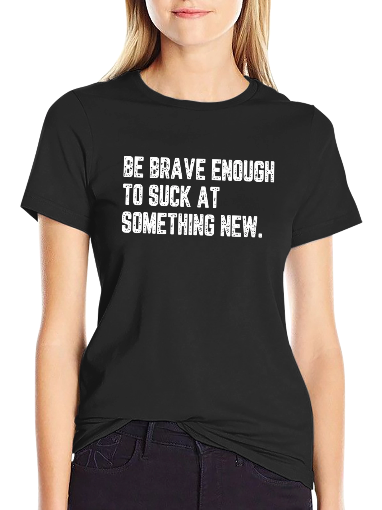 Black Be Brave Motivational Black T-Shirt view 2