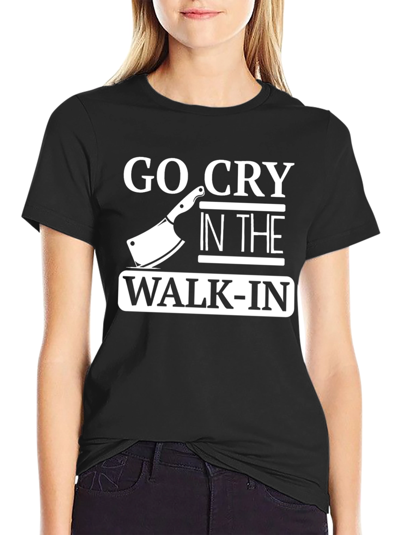 Black Go Cry in the Walk-In T-Shirt, Chef Humor Tee view 2