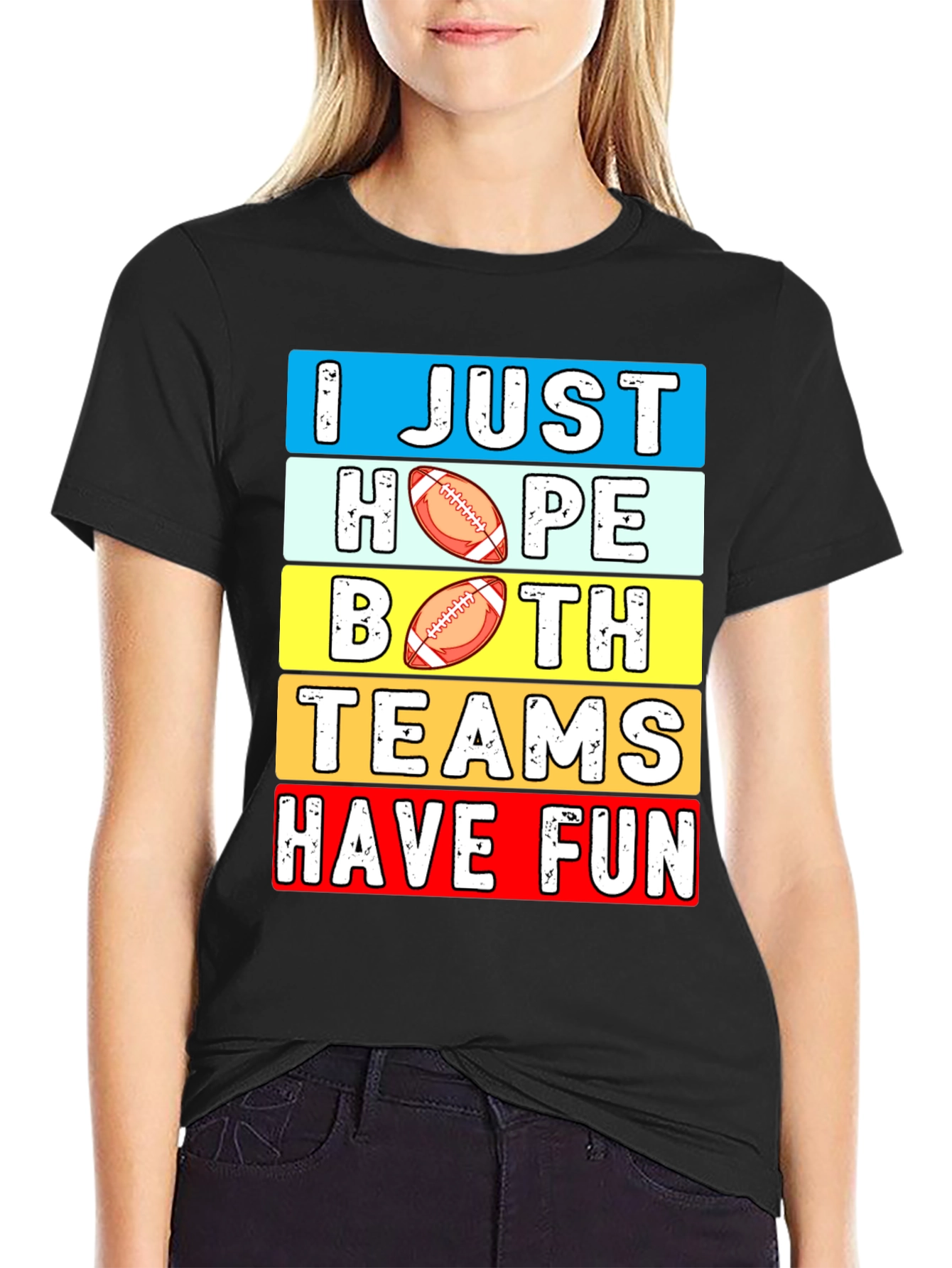 Black I Just Hope Both Teams Have Fun T-Shirt view 2