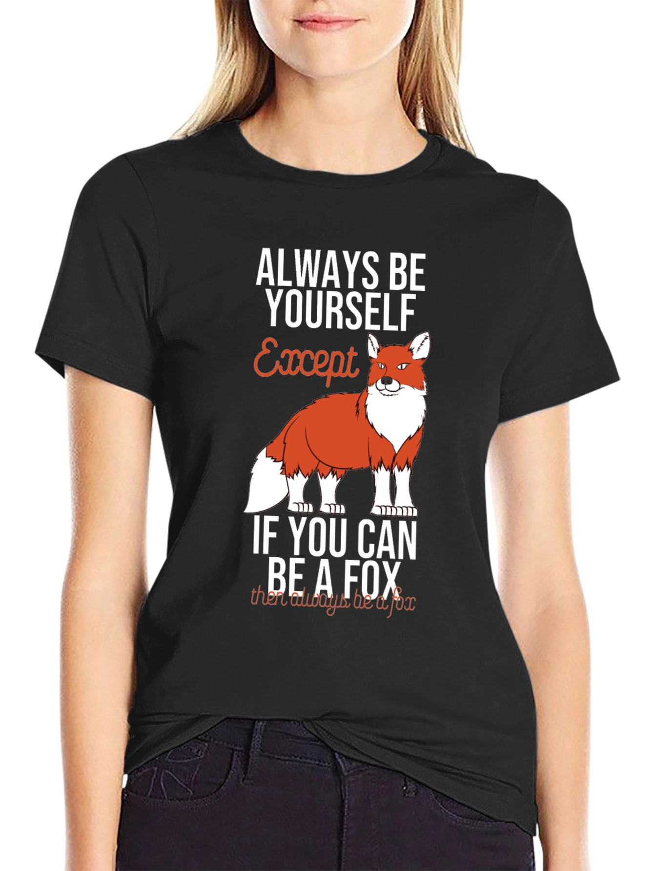 Black Always Be Yourself Except Fox Graphic T-Shirt view 2