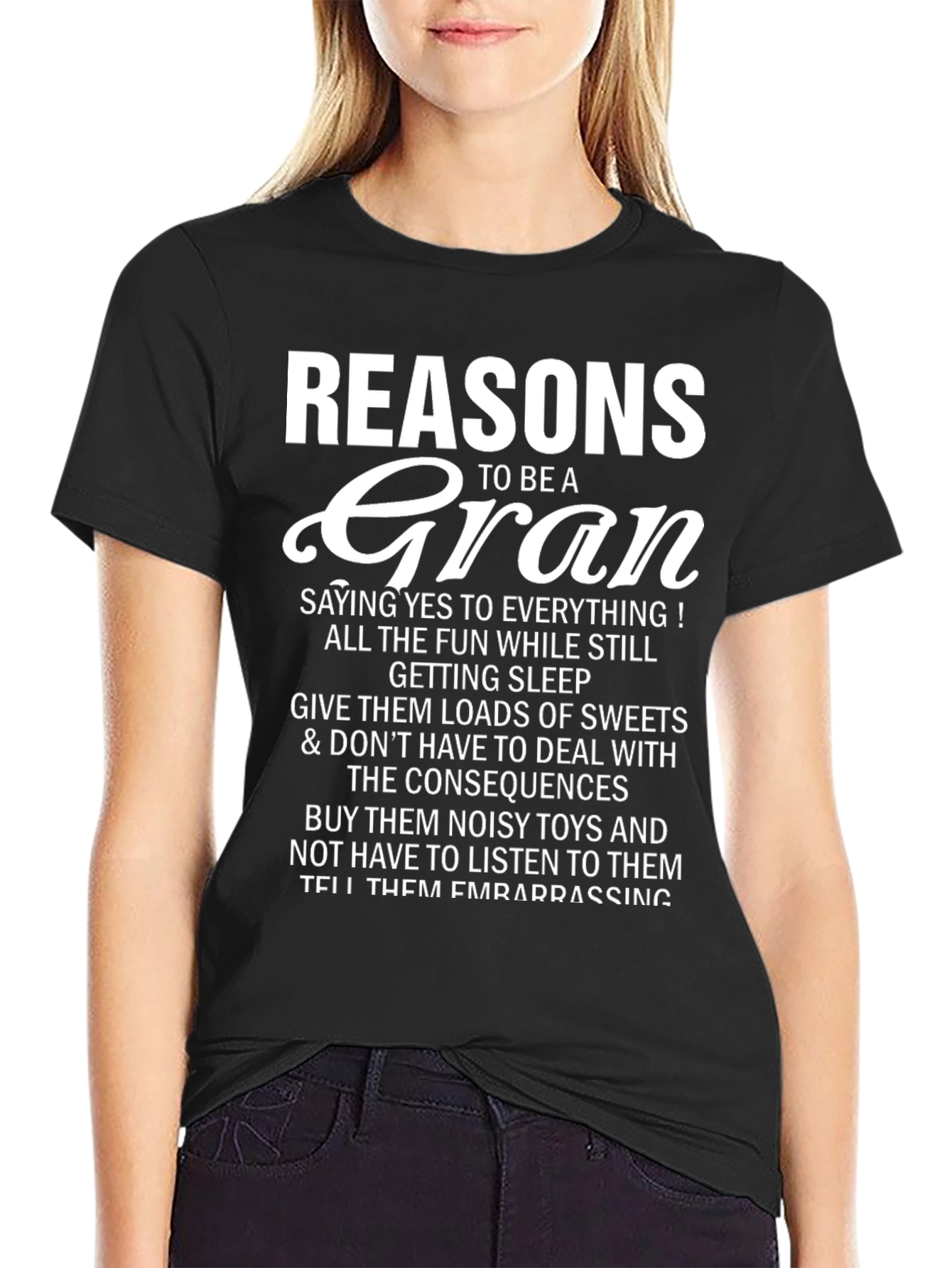 Black Reasons to be a Gran T-Shirt view 2