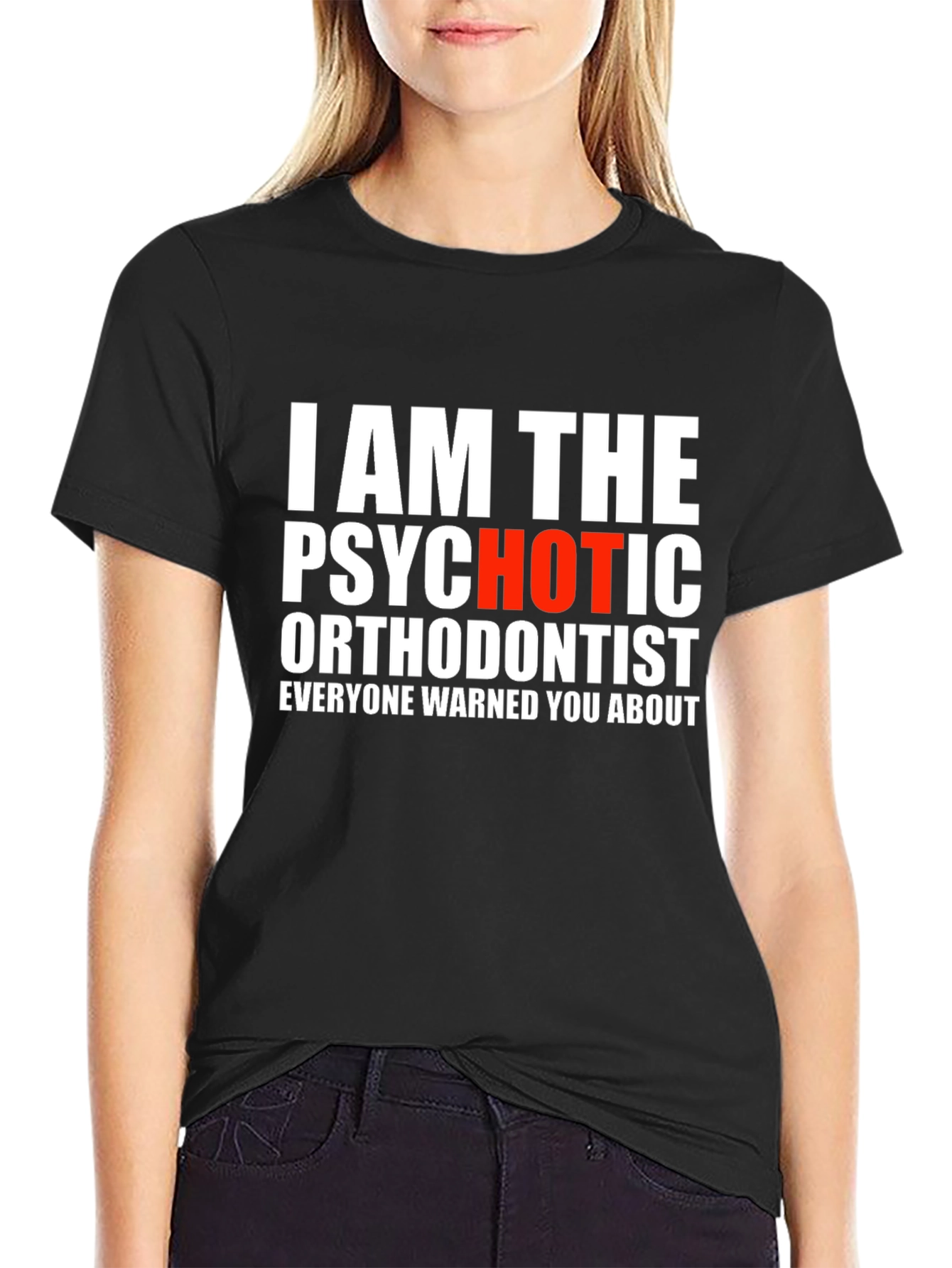 Black Psychotic Orthodontist T-Shirt - Funny Dentist Tee view 2