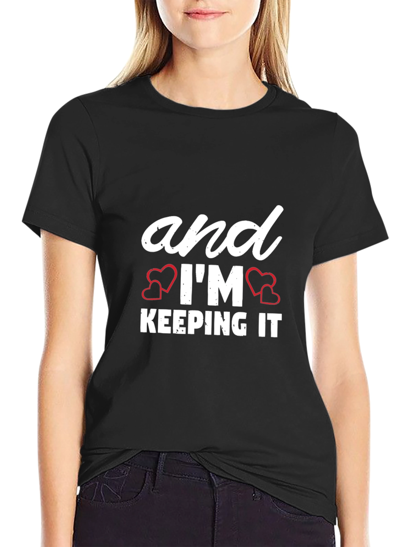 Black And I'm Keeping It T-Shirt - Funny Love Tee view 2