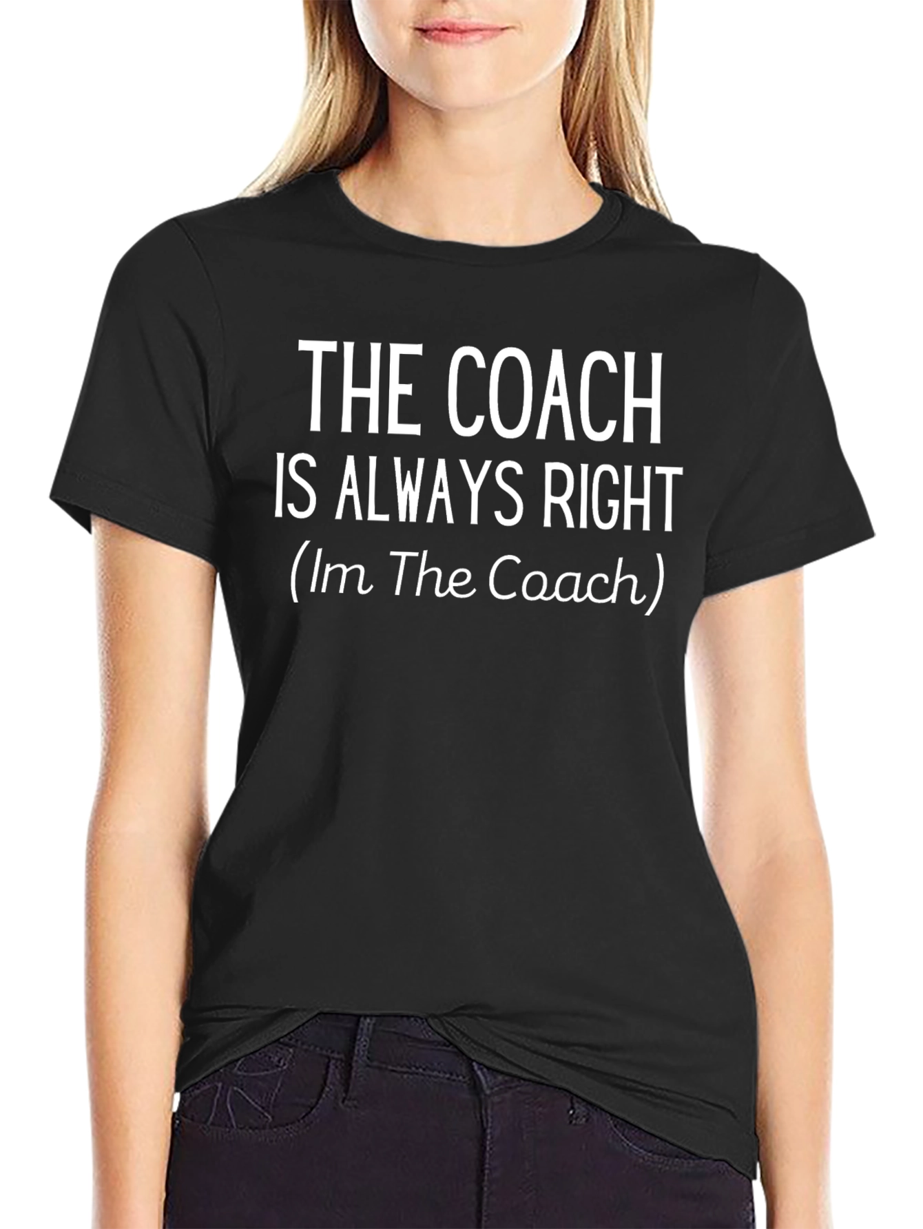 Black The Coach is Always Right T-Shirt - Funny Coaching Tee view 2