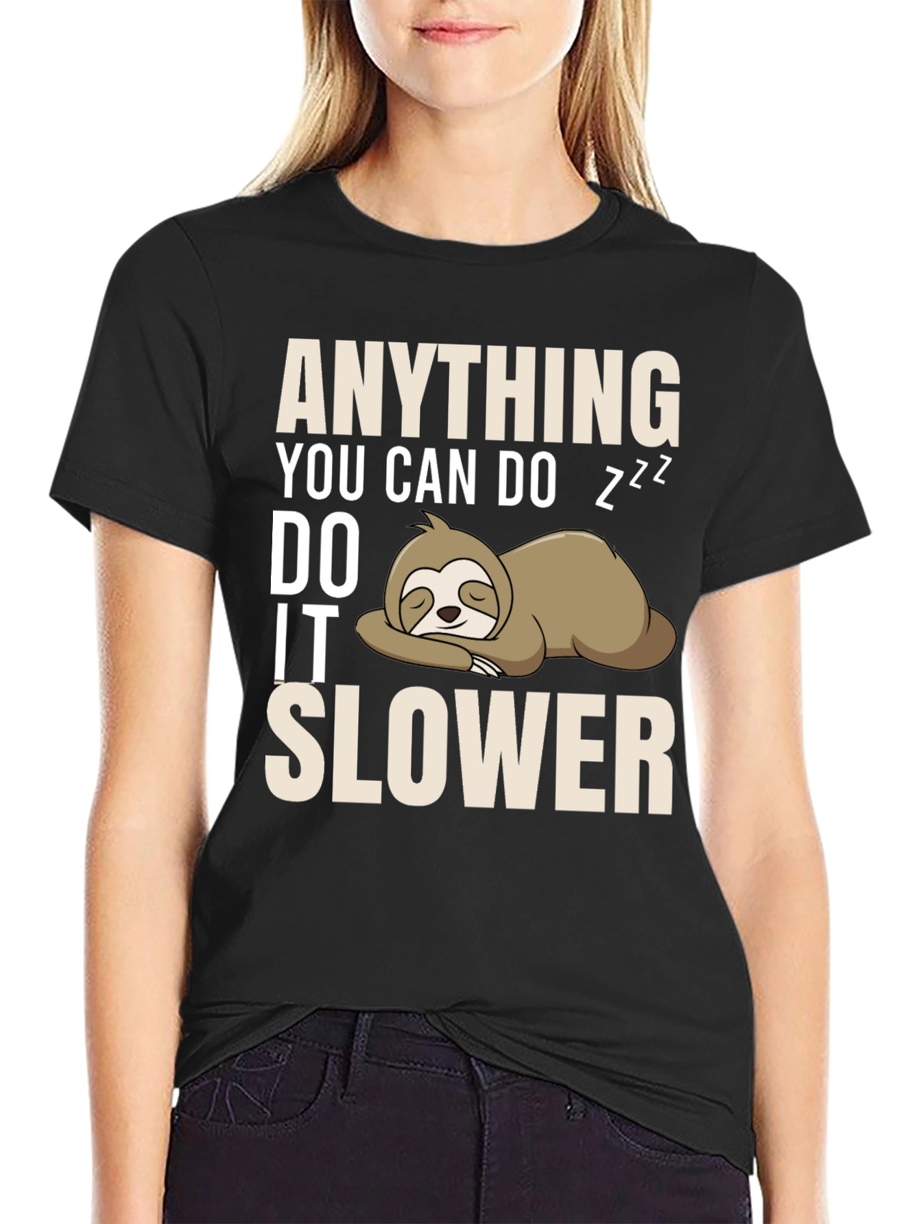 Black Anything You Can Do I Can Do It Slower Sloth T-Shirt view 2