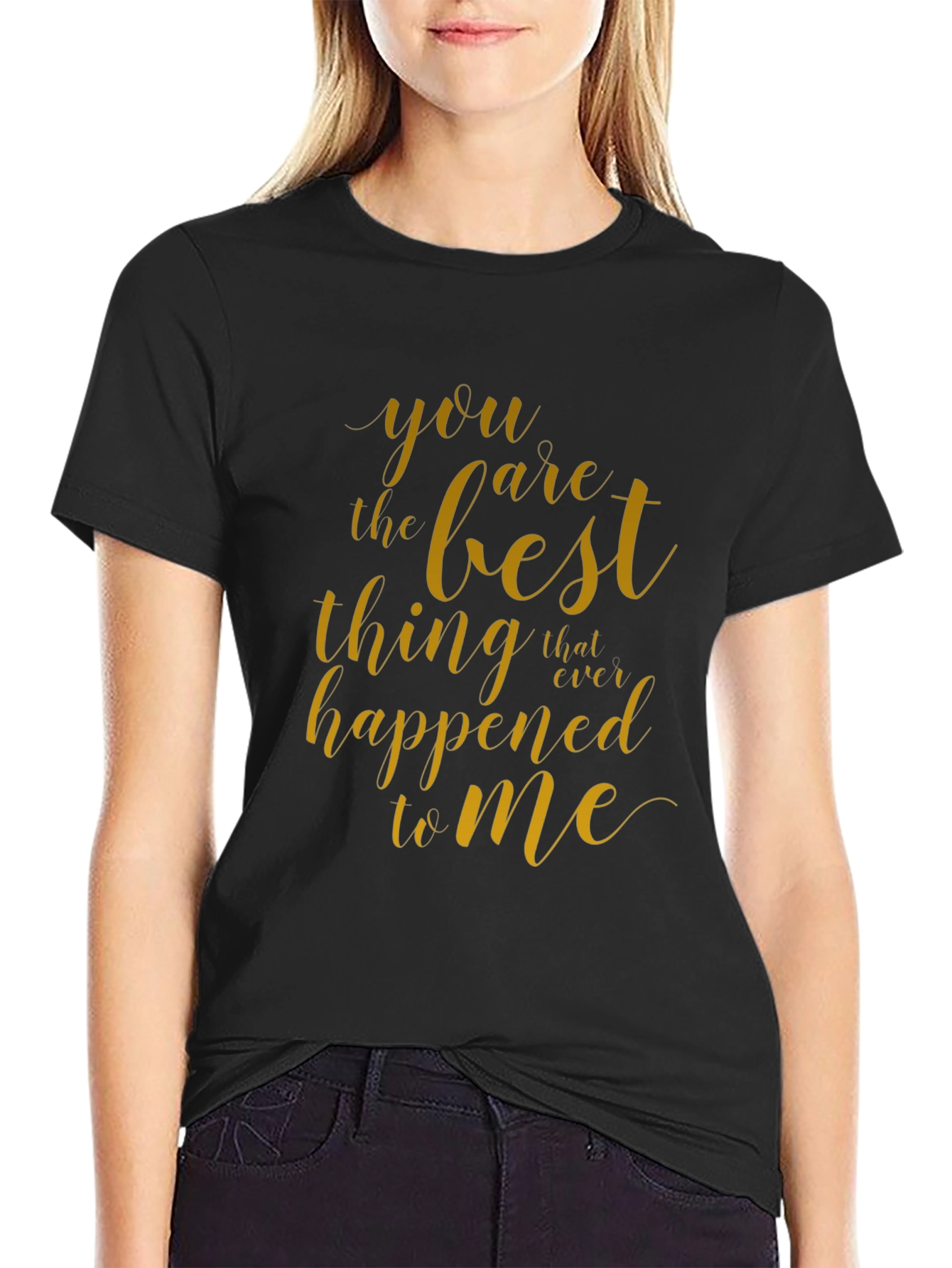 Black You Are The Best Thing Black Graphic Tee view 2