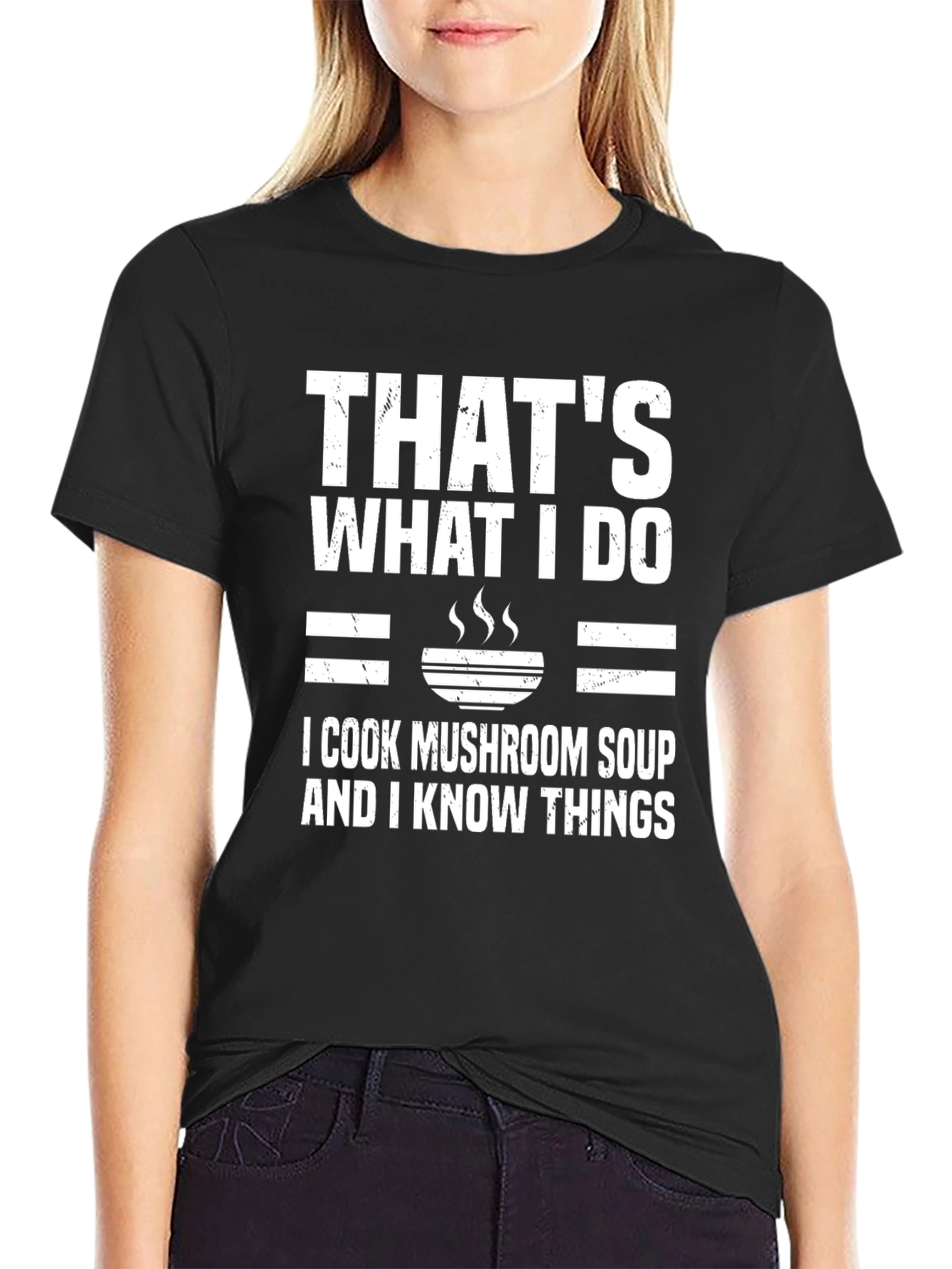 Black Mushroom Soup Cook T-Shirt - "That's What I Do" view 2