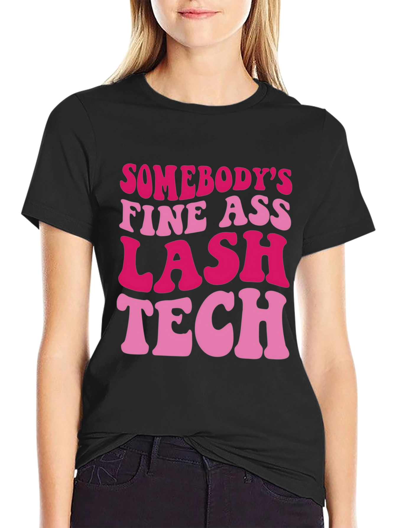 Black Funny Lash Tech T-Shirt - Somebody's Fine Ass Lash Tech view 2