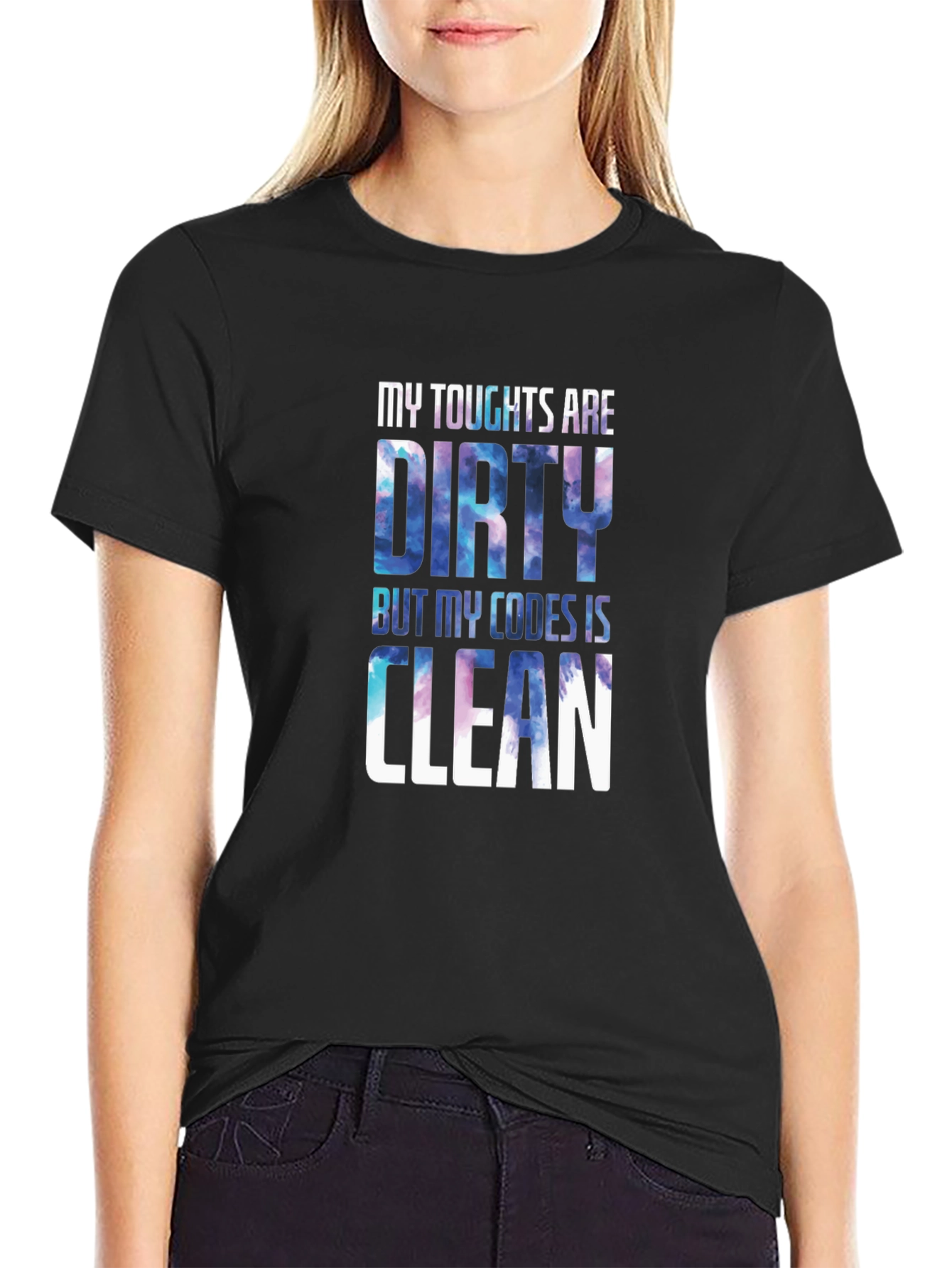 Black My Thoughts Are Dirty Code Clean Black T-Shirt view 2