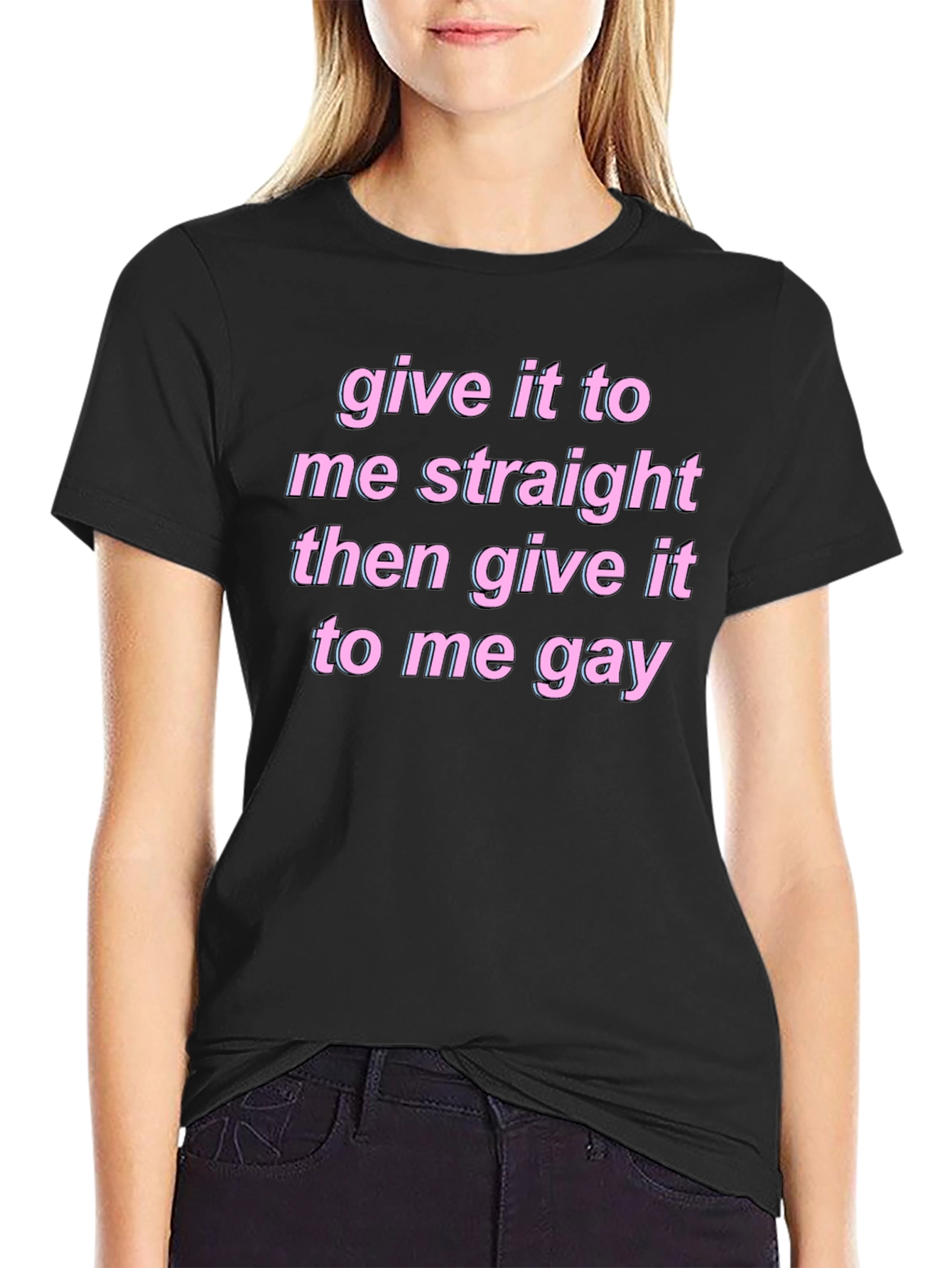 Black Give It To Me Straight Gay Graphic Tee view 2