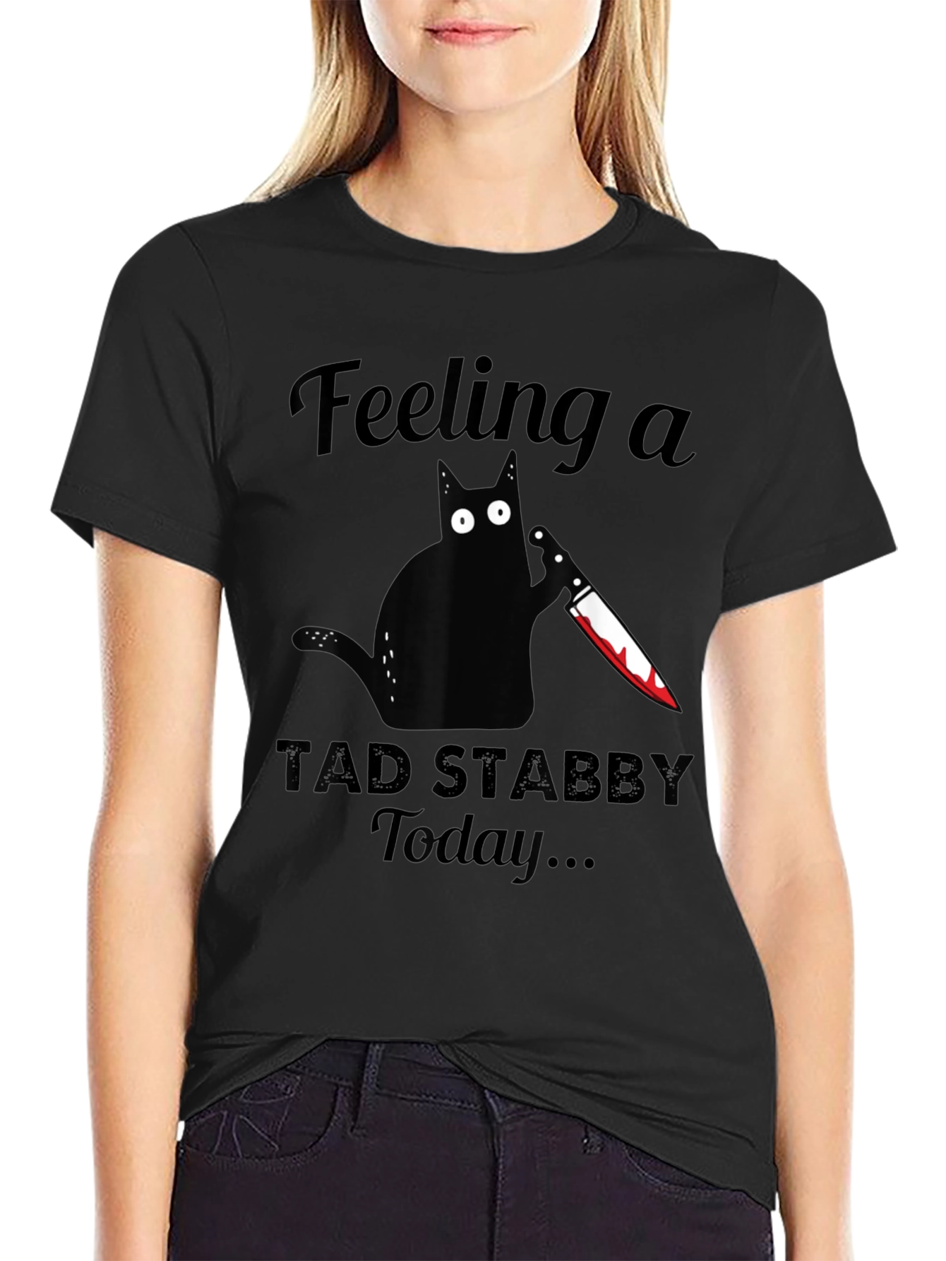 Black Feeling a Tad Stabby Today Funny Black Cat T-Shirt view 2