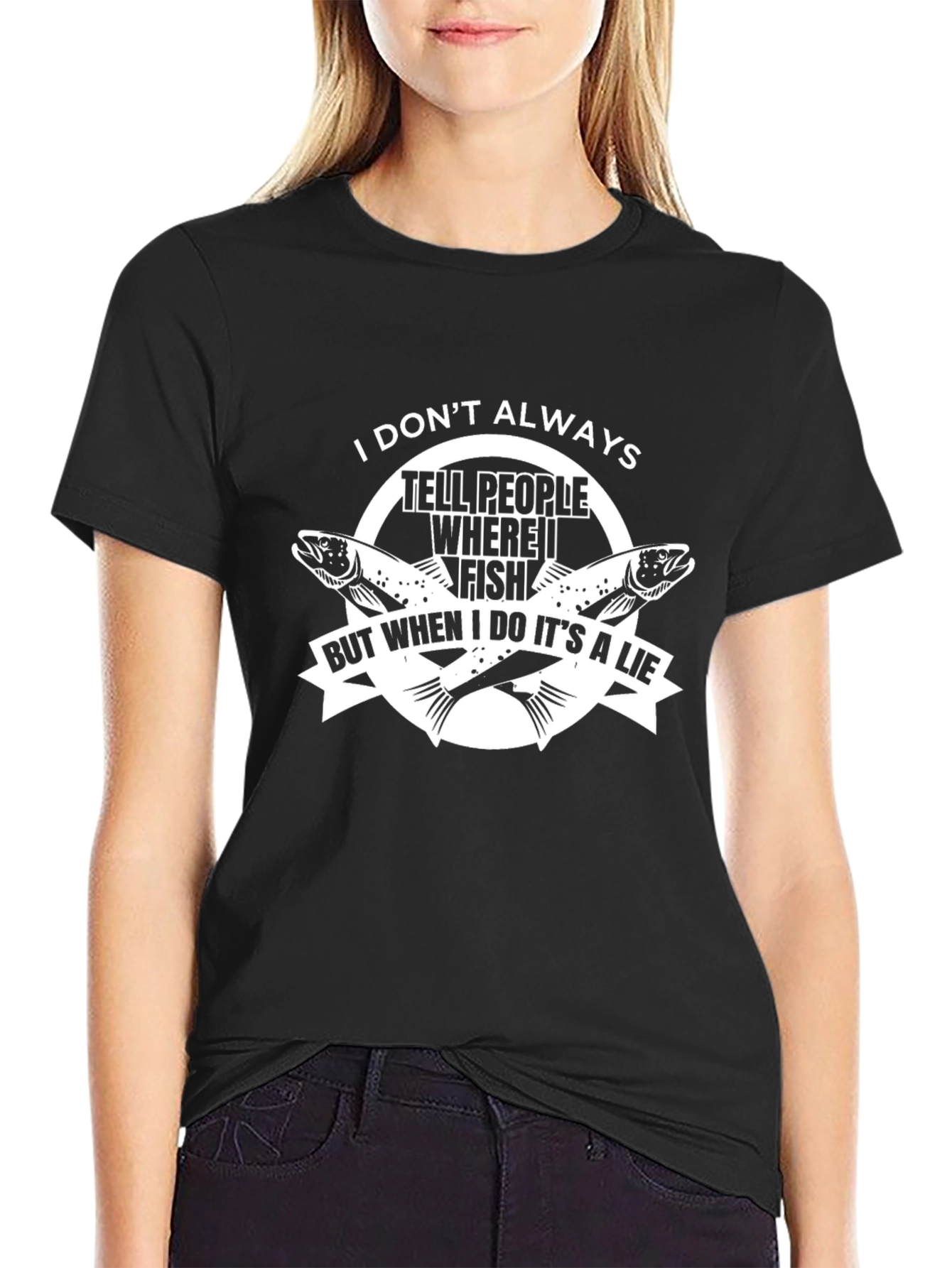 Black Funny Fishing T-Shirt: I Don't Always Tell People Where I Fish view 2