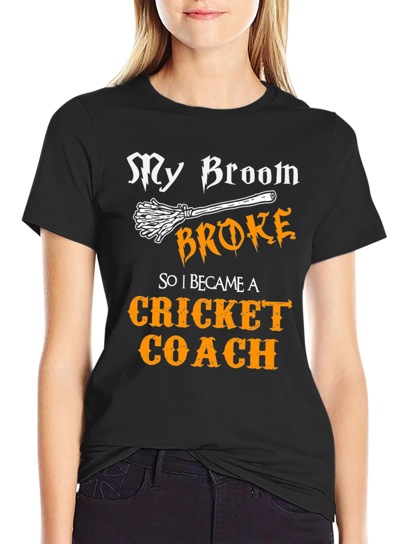 Black My Broom Broke Cricket Coach T-Shirt view 2